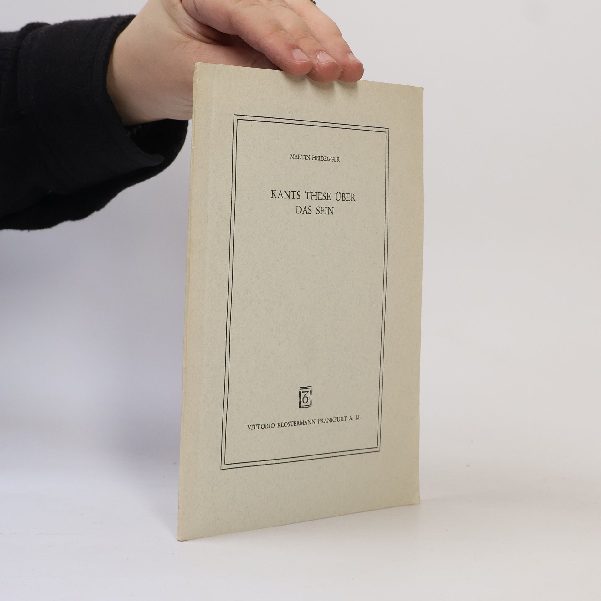 Martin Heidegger Kants These über das Sein