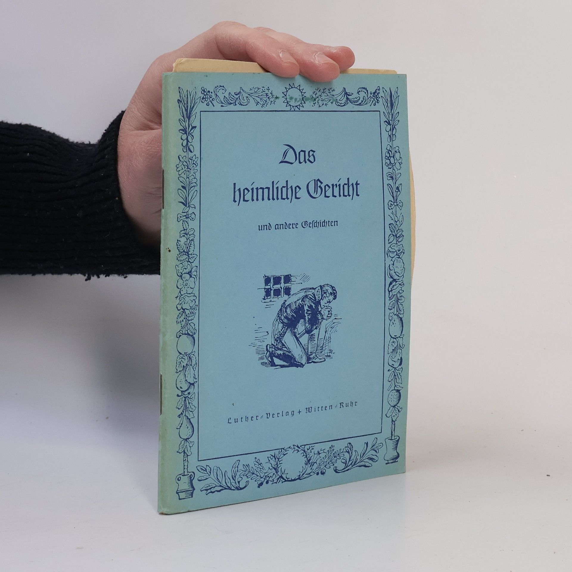 Autorenkollektiv Das heimliche Gericht und andere Geschichten