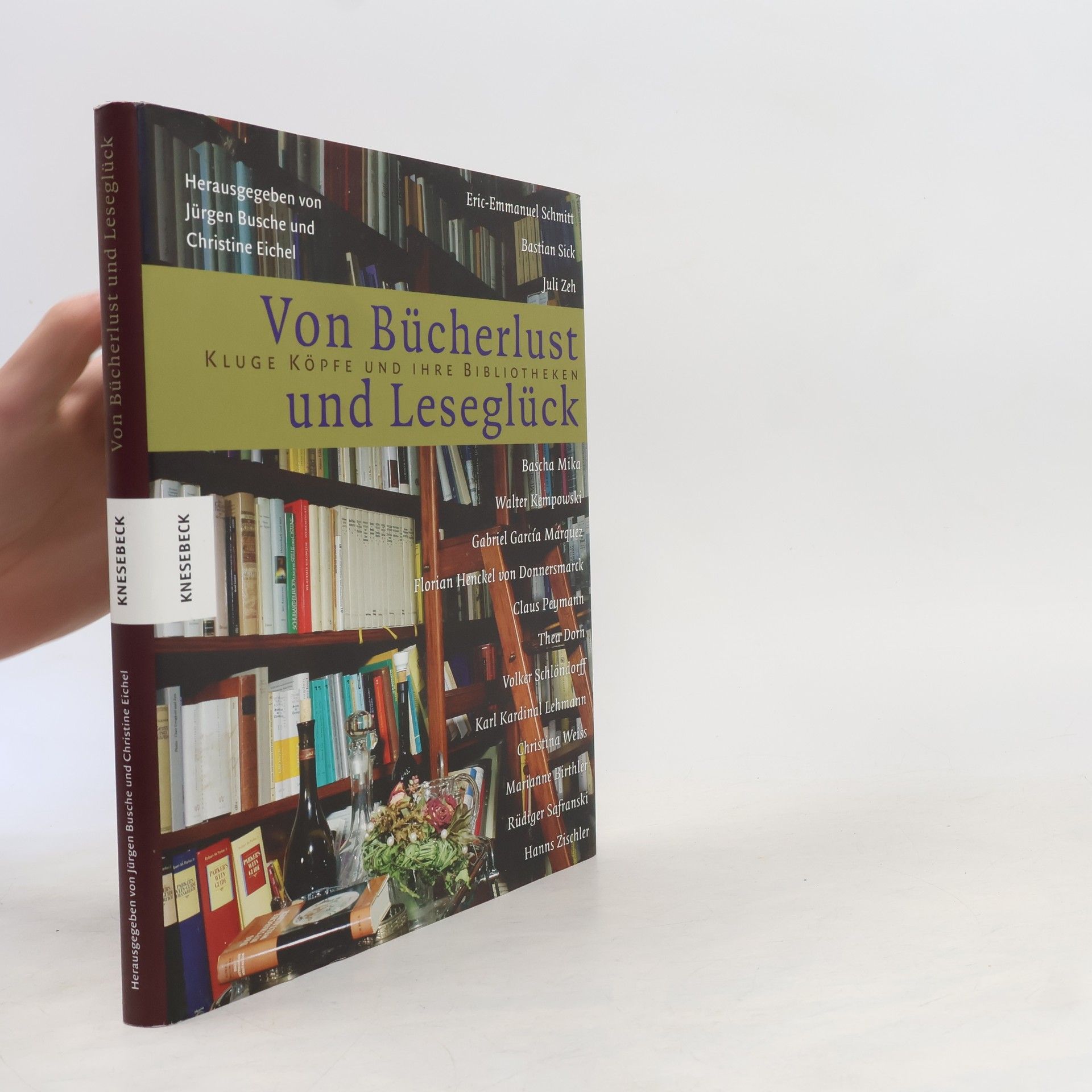 Jürgen Busche Von Bücherlust und Leseglück