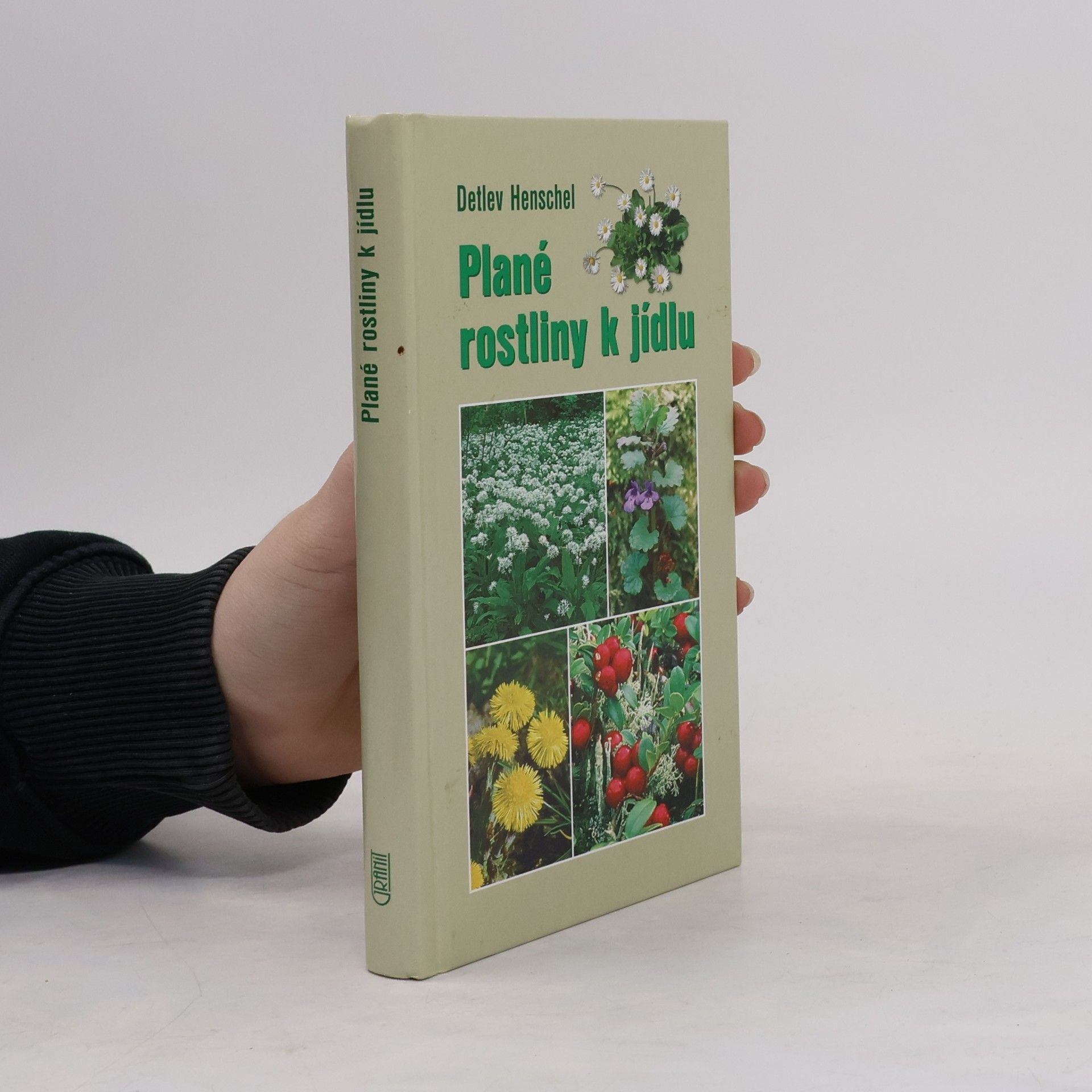 Detlev Henschel Plané rostliny k jídlu