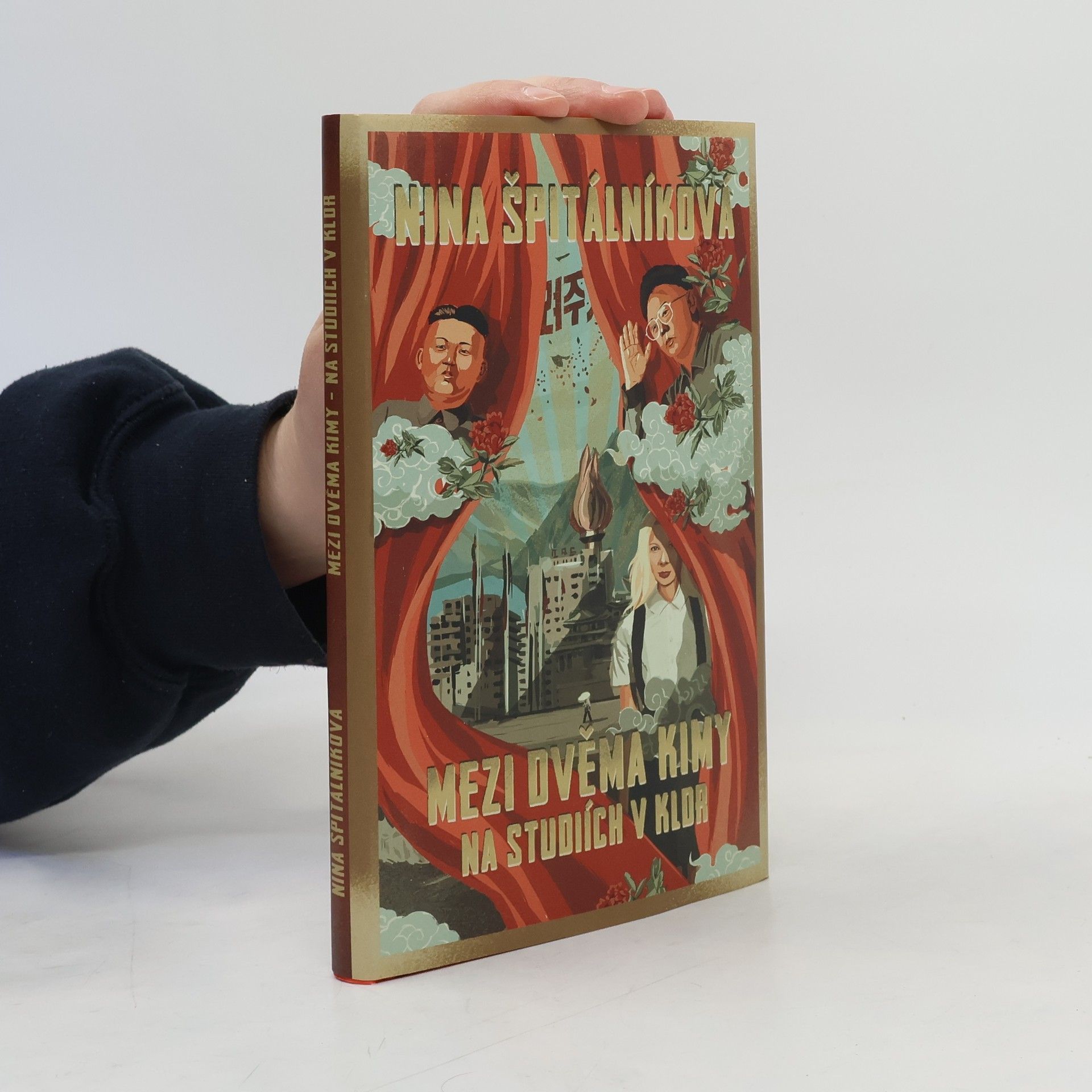 Nina Špitálníková Mezi dvěma Kimy. Na studiích v KLDR