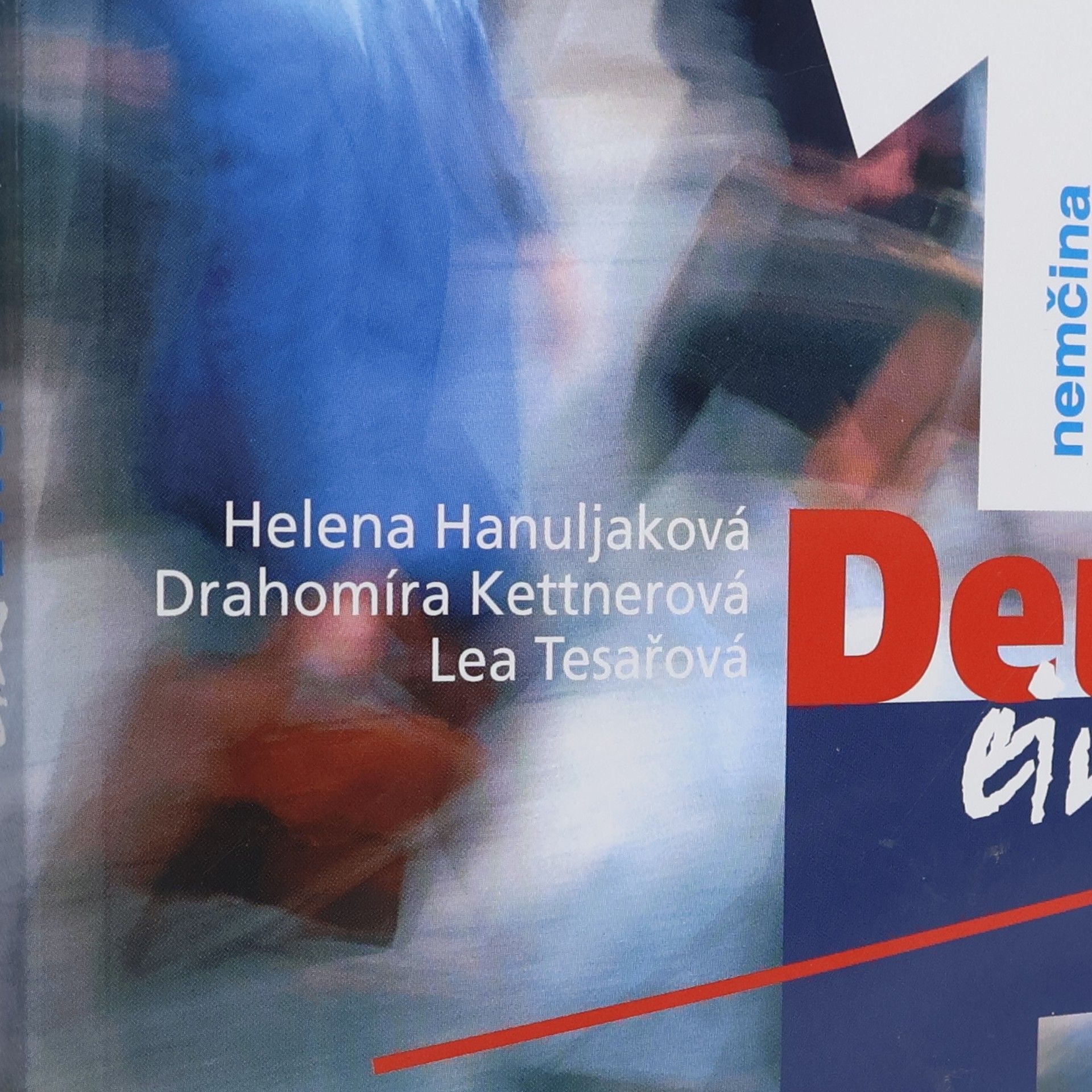 Drahomíra Kettnerová Nemčina pre začiatočníkov - Deutsch eins zwei