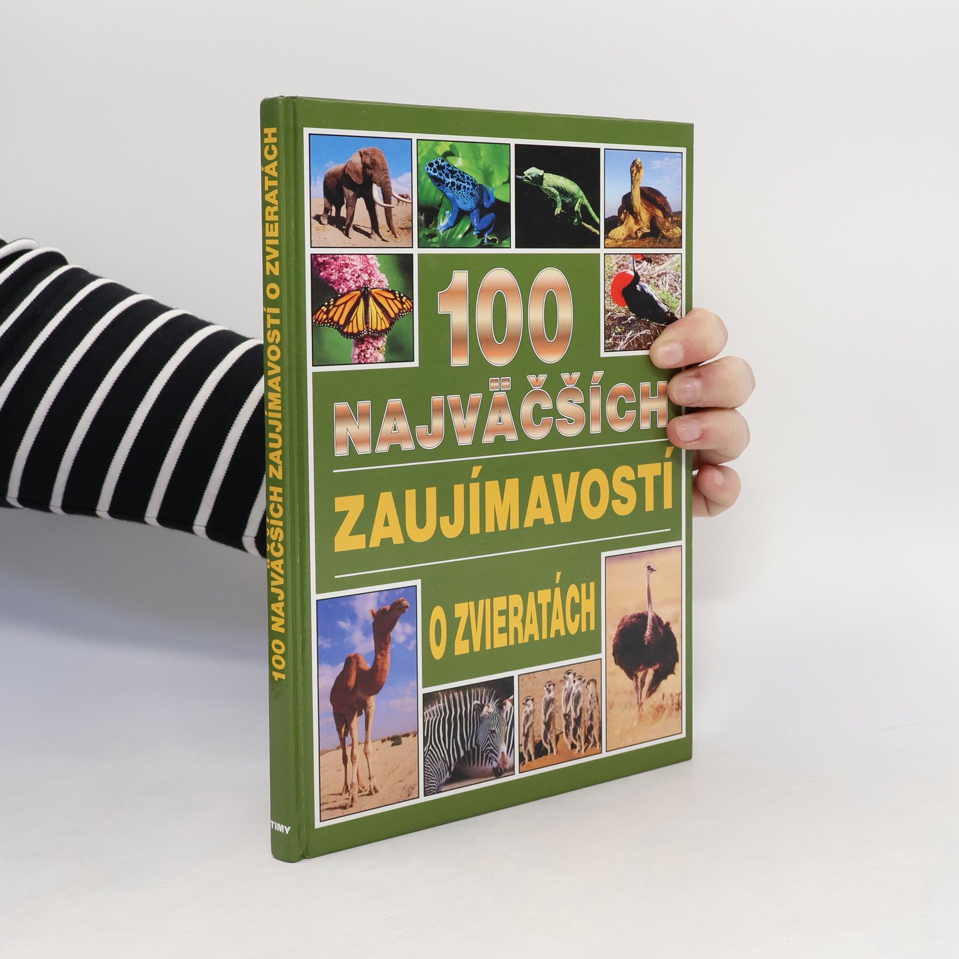 Andrew Charman 100 najväčších zaujímavostí o zvieratách