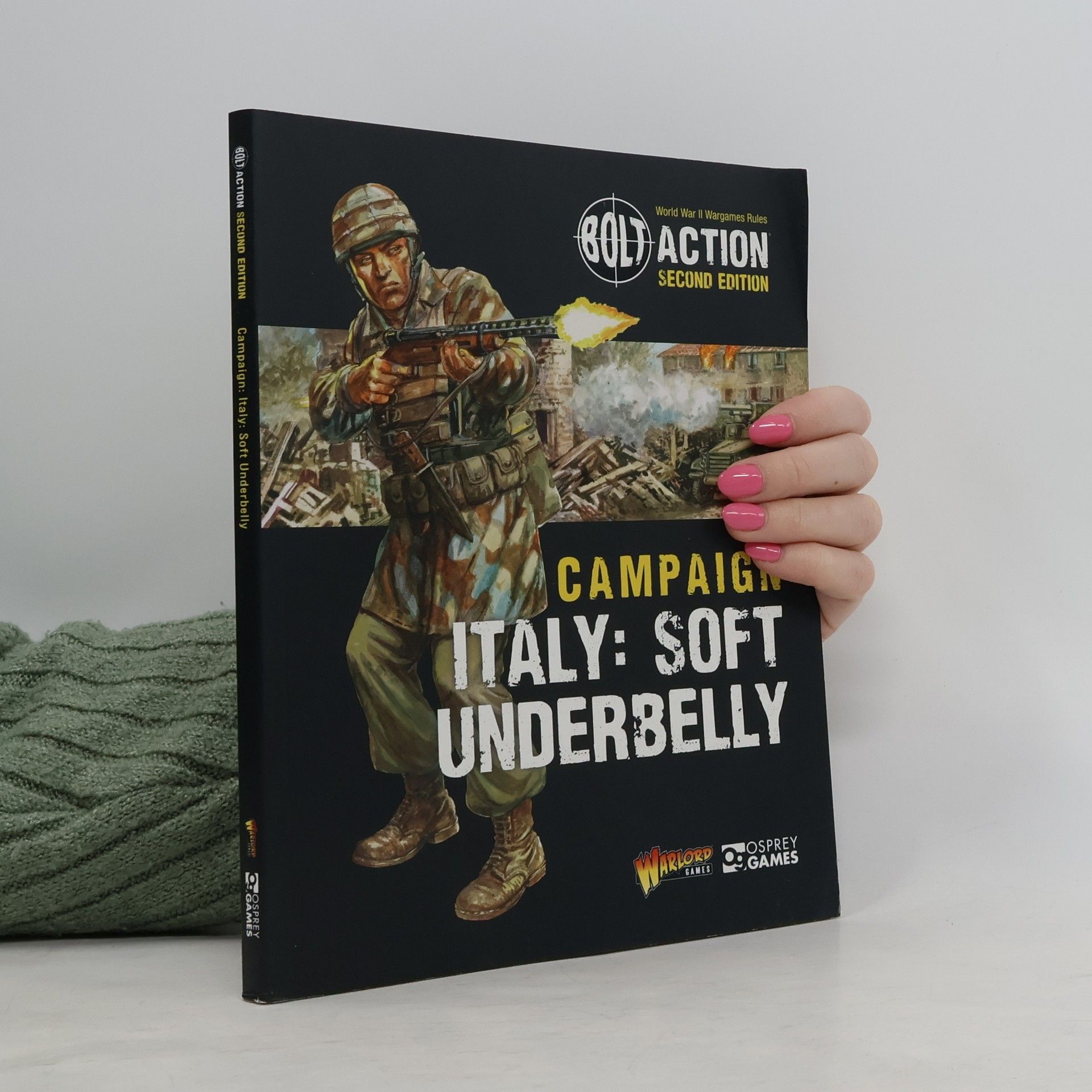 Warlord Games Bolt Action: Campaign: Italy: Soft Underbelly
