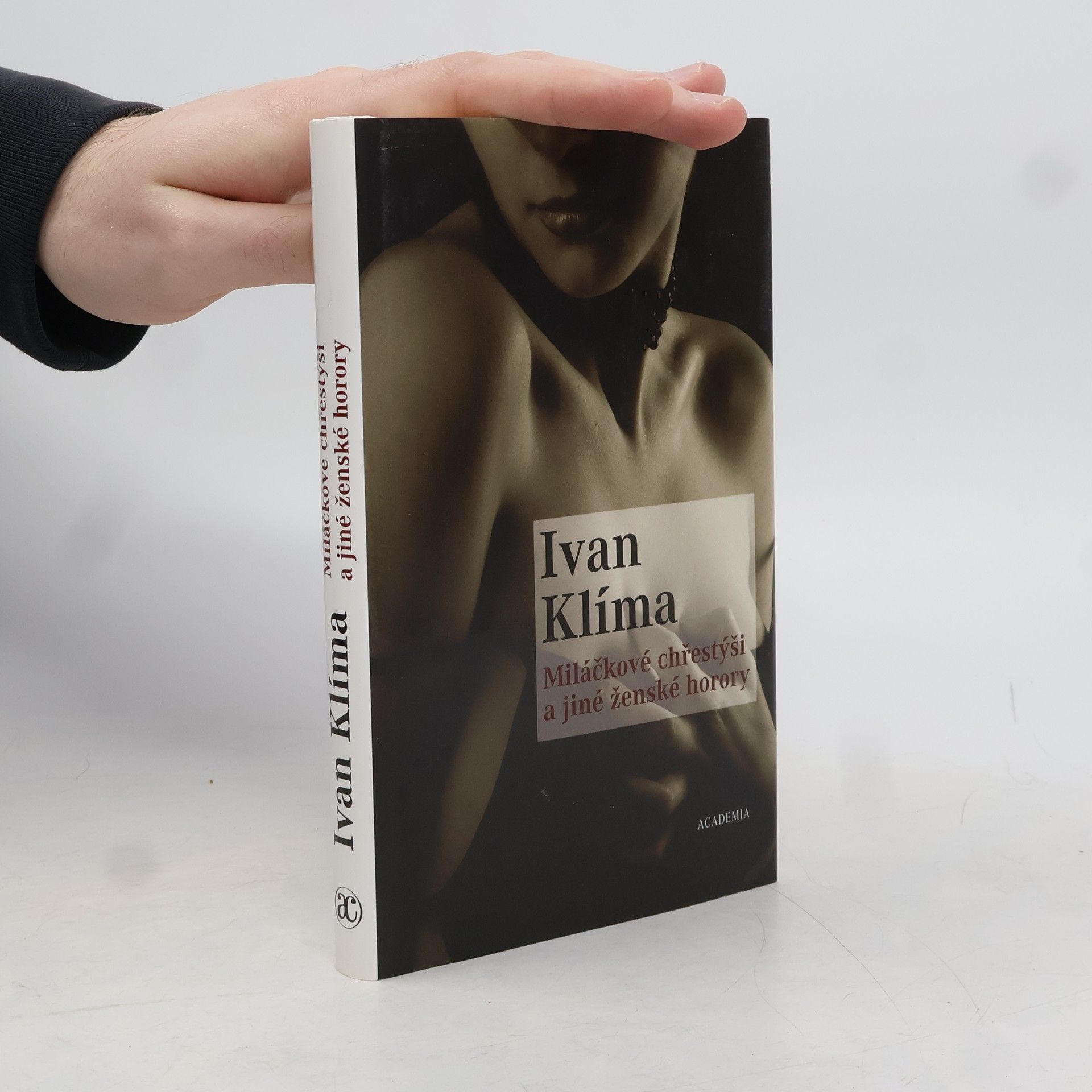 Ivan Klíma Miláčkové chřestýši a jiné ženské horory