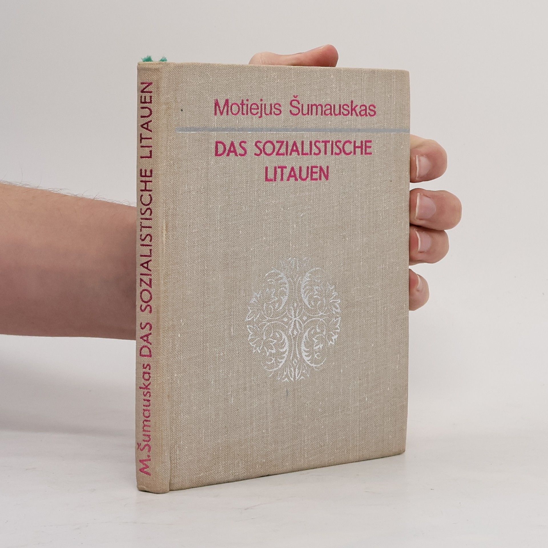 Motiejus Sumauskas Das Sozialistische Litauen