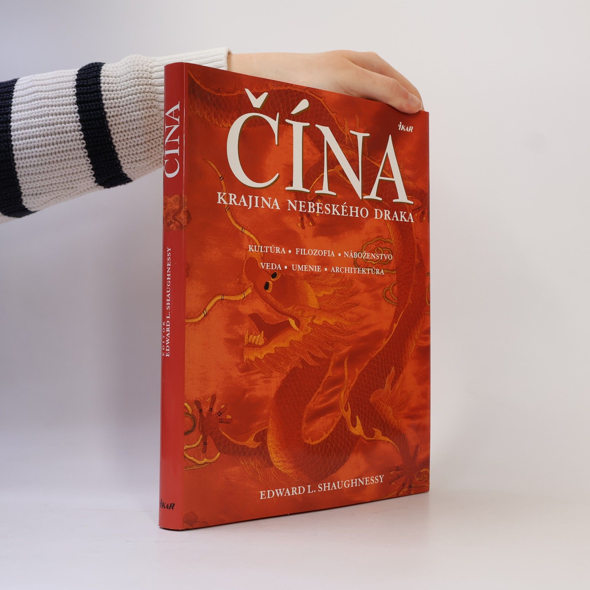 Edward L. Shaughnessy Čína: krajina nebeského draka