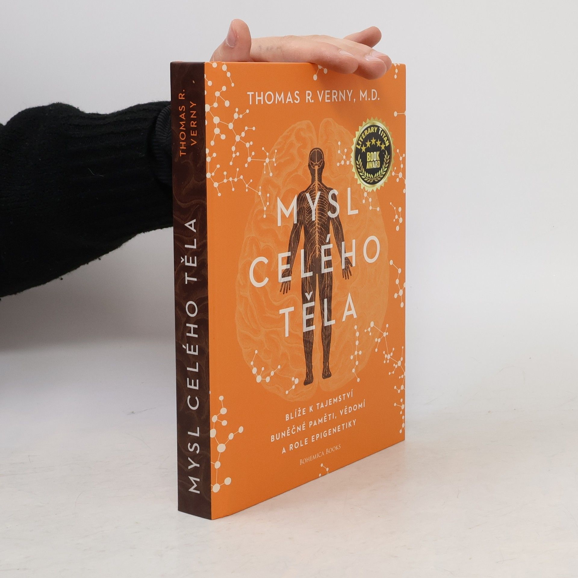Petr Sumcov Mysl celého těla : blíže k tajemství buněčné paměti, vědomí a role epigenetiky