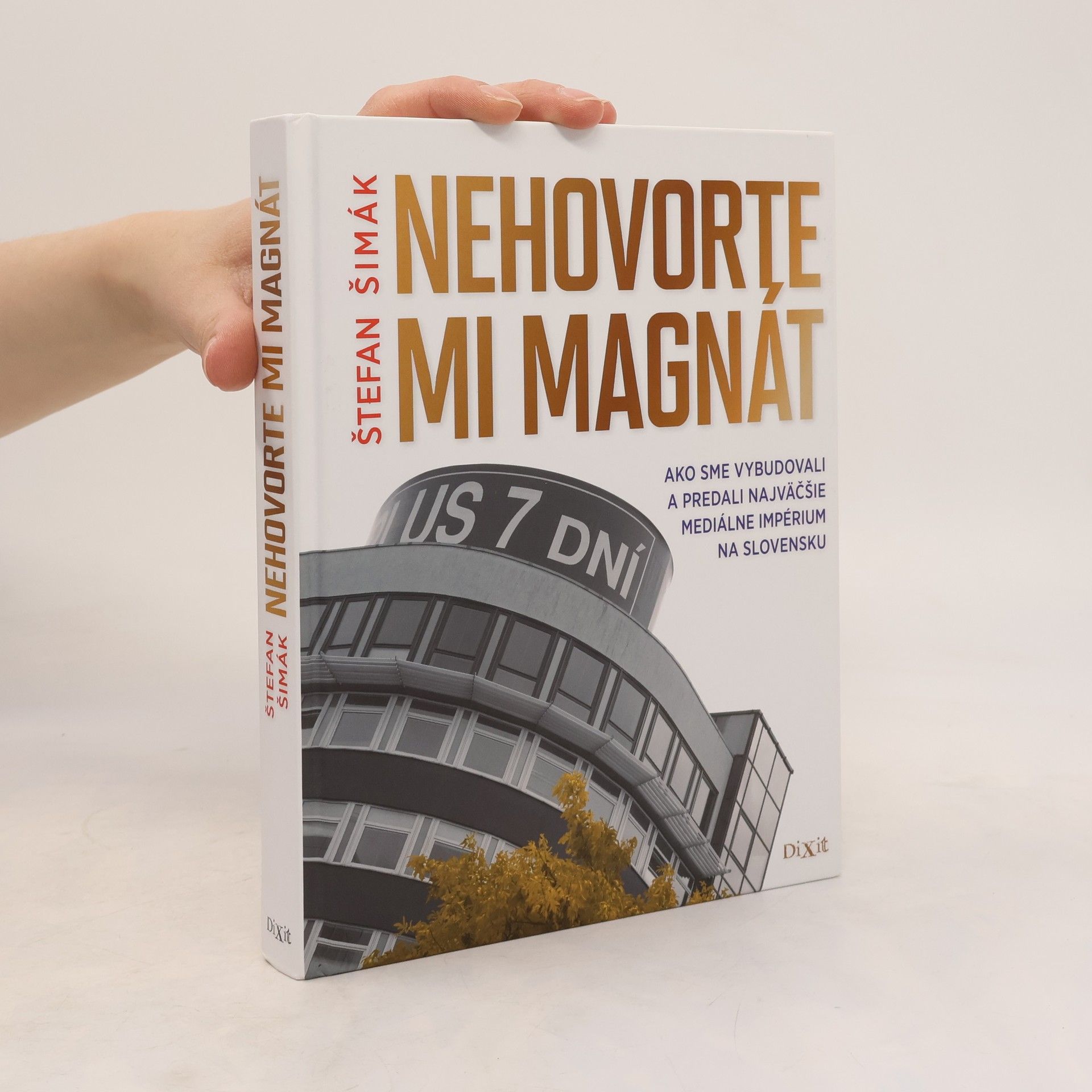 Štefan Šimák Nehovorte mi magnát