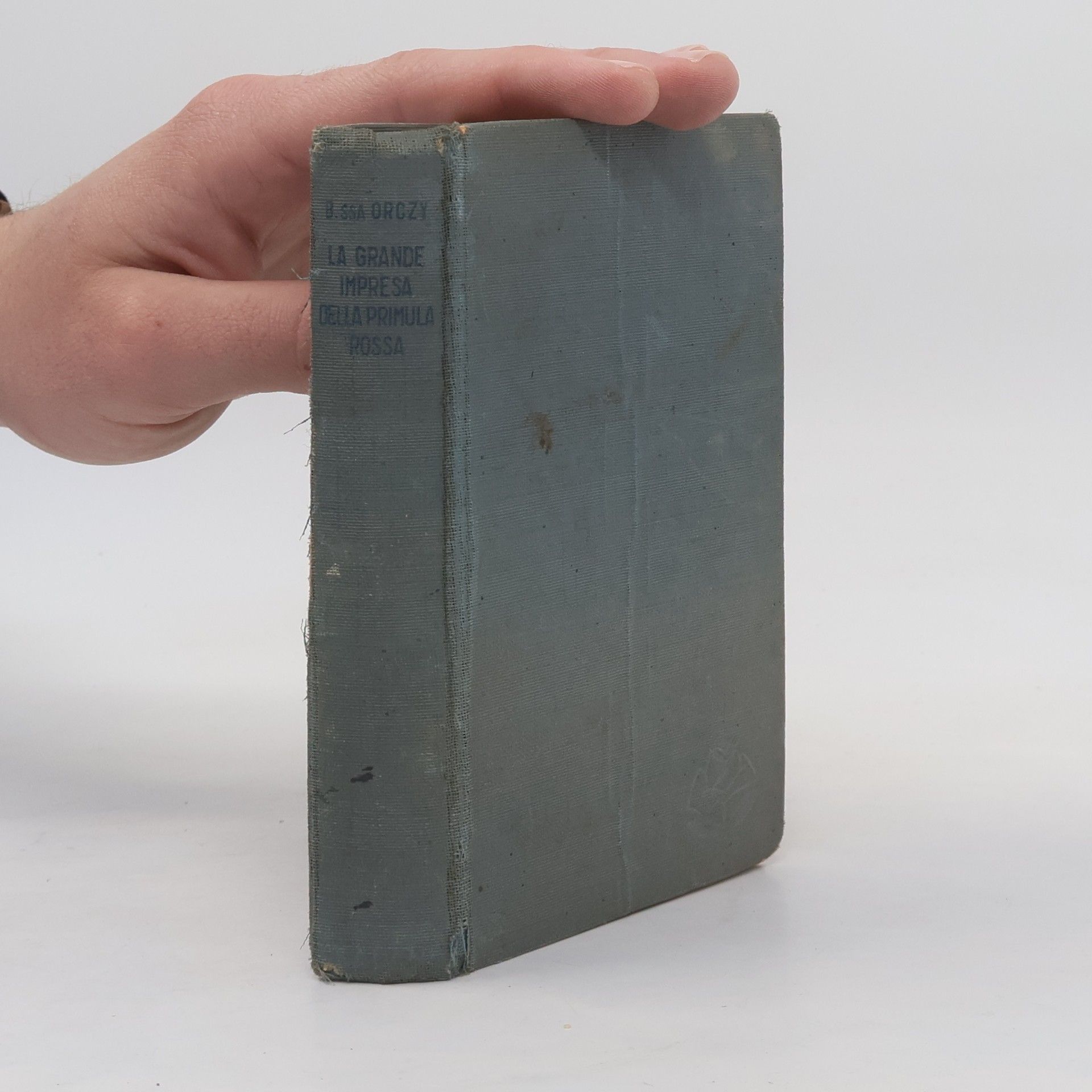 Baronessa Orczy La grande impresa della primula rossa