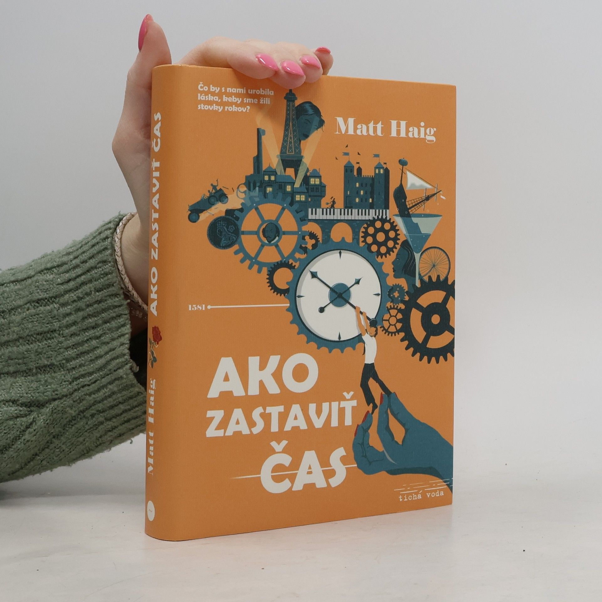 Matt Haig Ako zastaviť čas