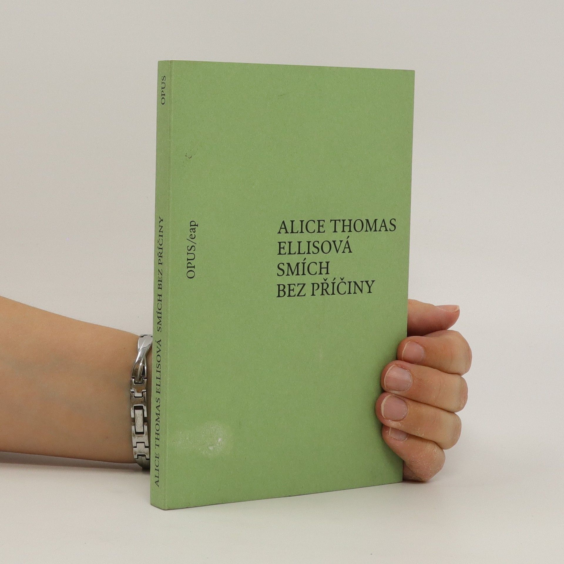 Alice Thomas Ellis Smích bez příčiny
