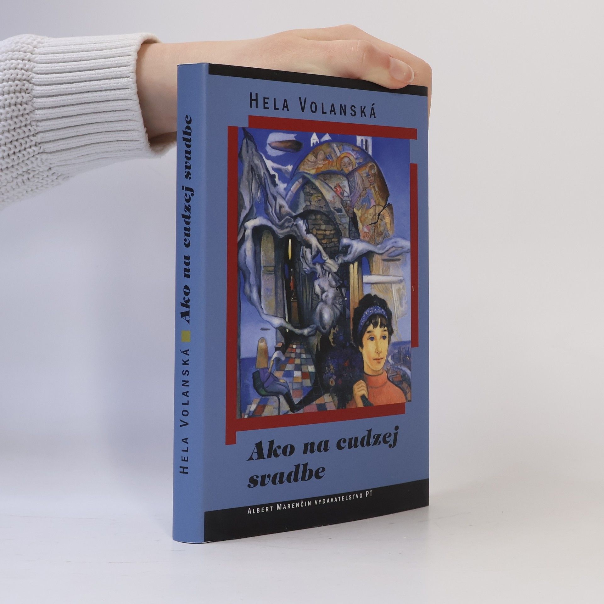Hela Volanská Ako na cudzej svadbe