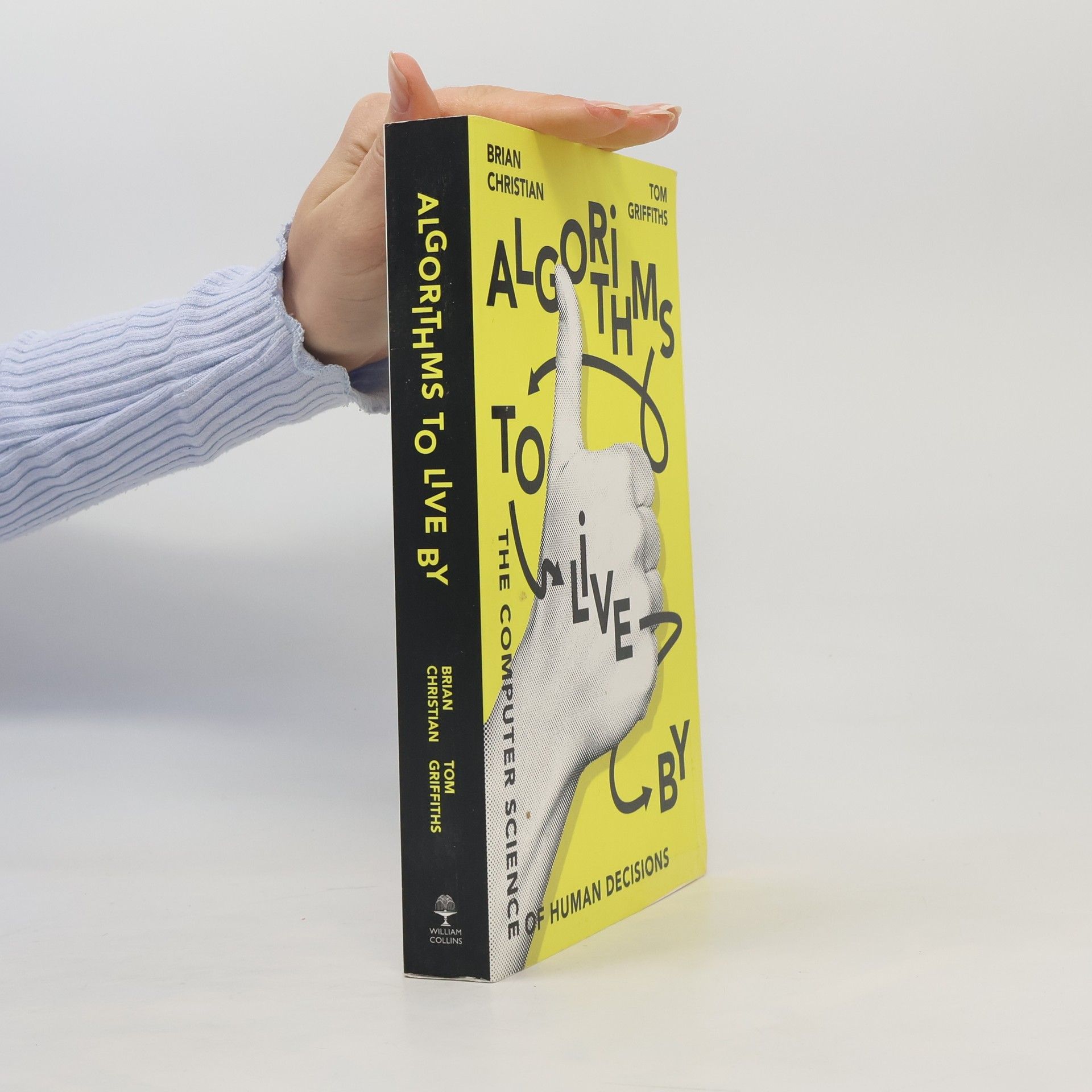 Brian Christian Algorithms to Live By