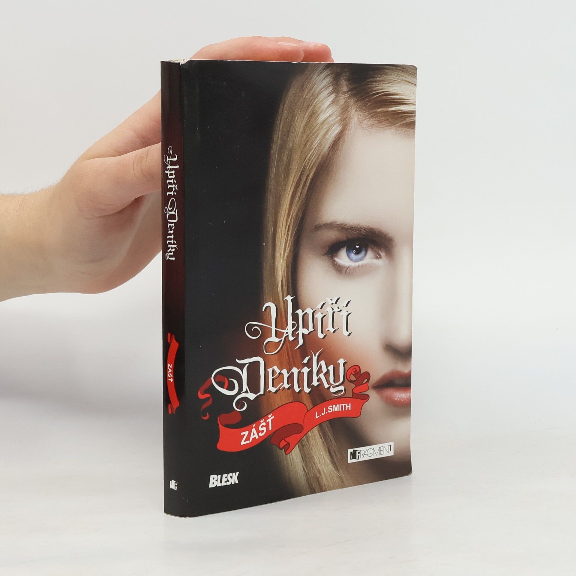 Lisa Jane Smith Upíří deníky. Zášť.