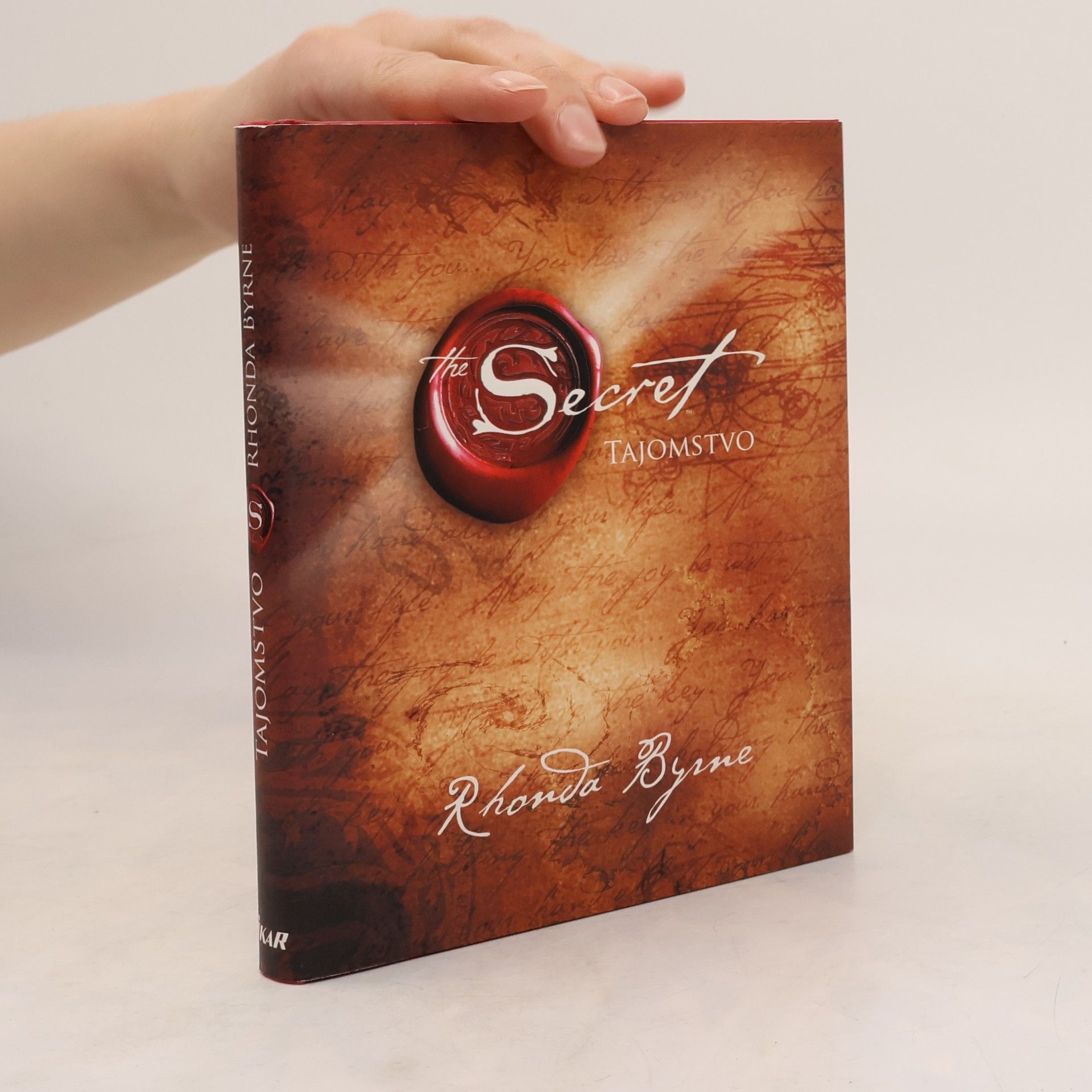 Rhonda Byrne Secret. Tajomstvo