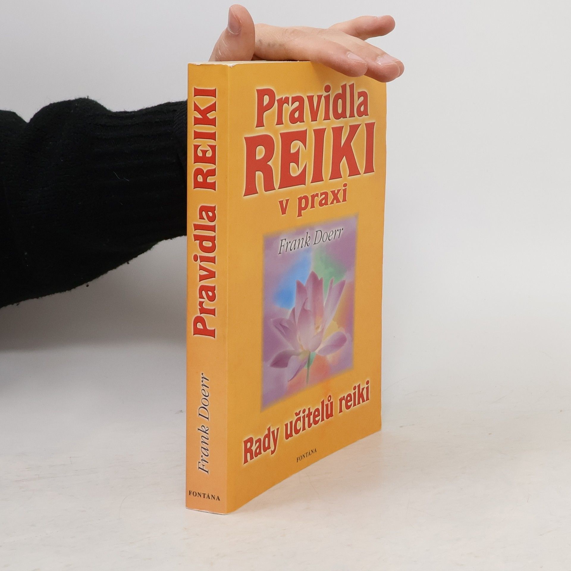 Frank Doerr Pravidla reiki v praxi