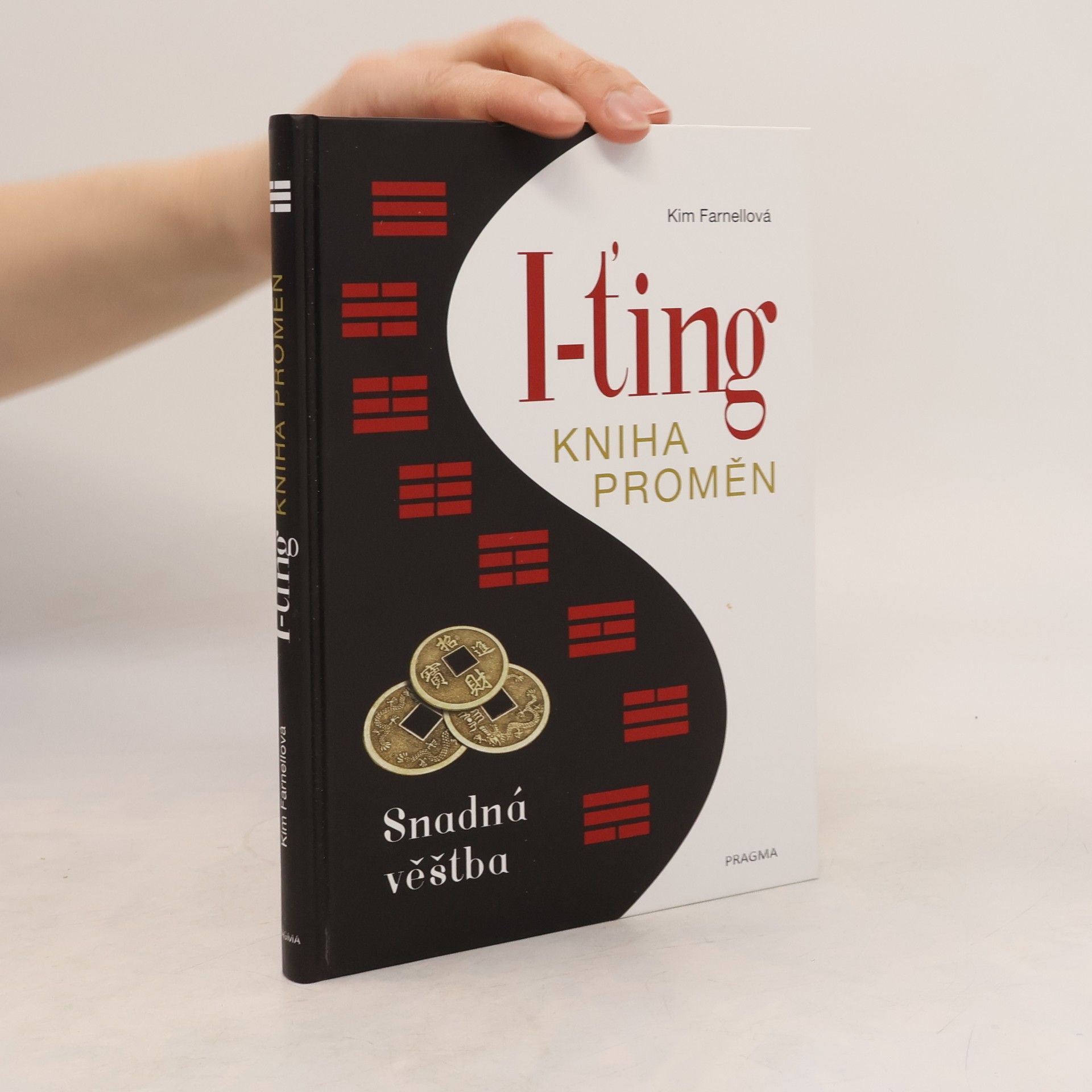 Kim Farnell I-ťing: Kniha proměn: Snadná věštba
