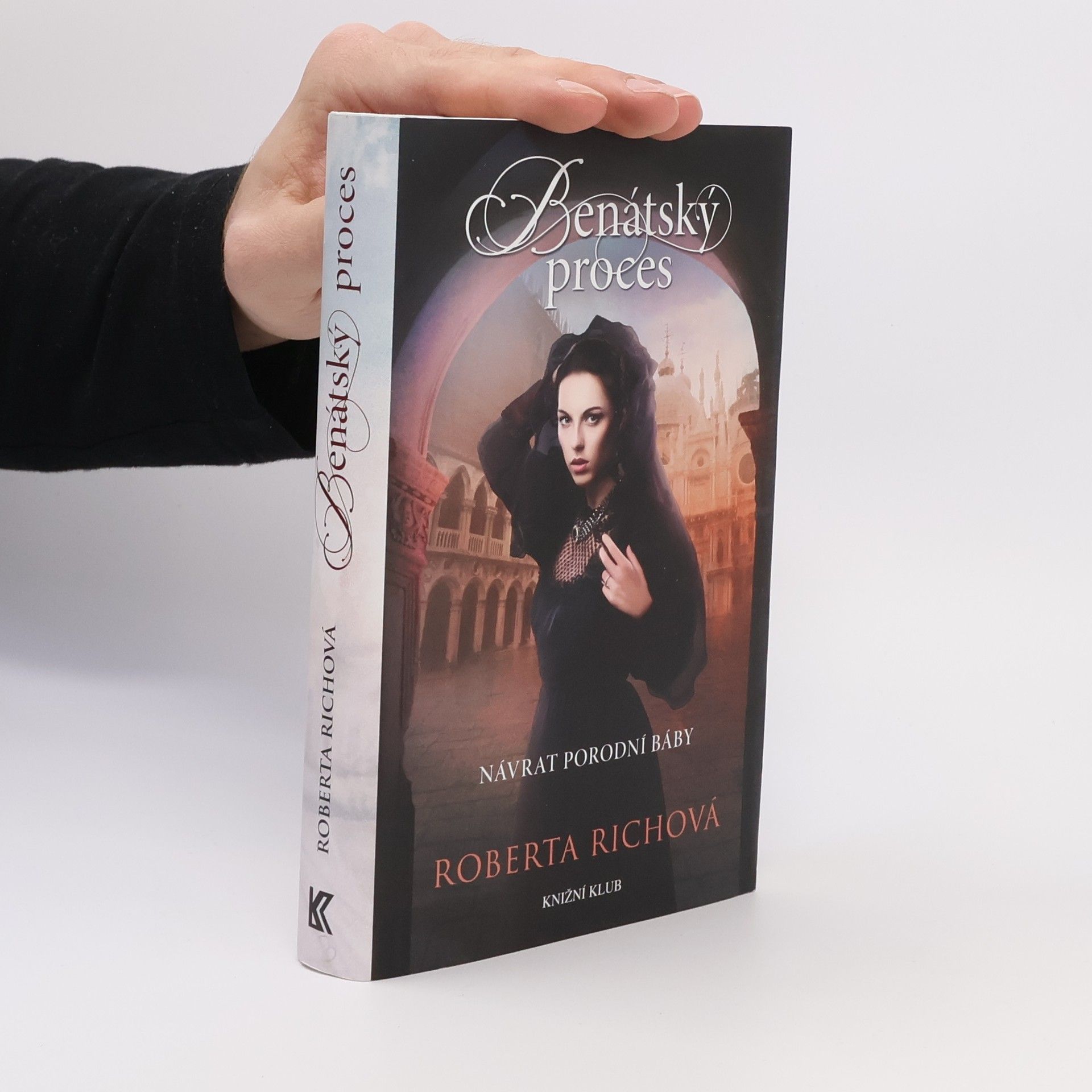 Roberta Rich Benátský proces - Návrat porodní báby