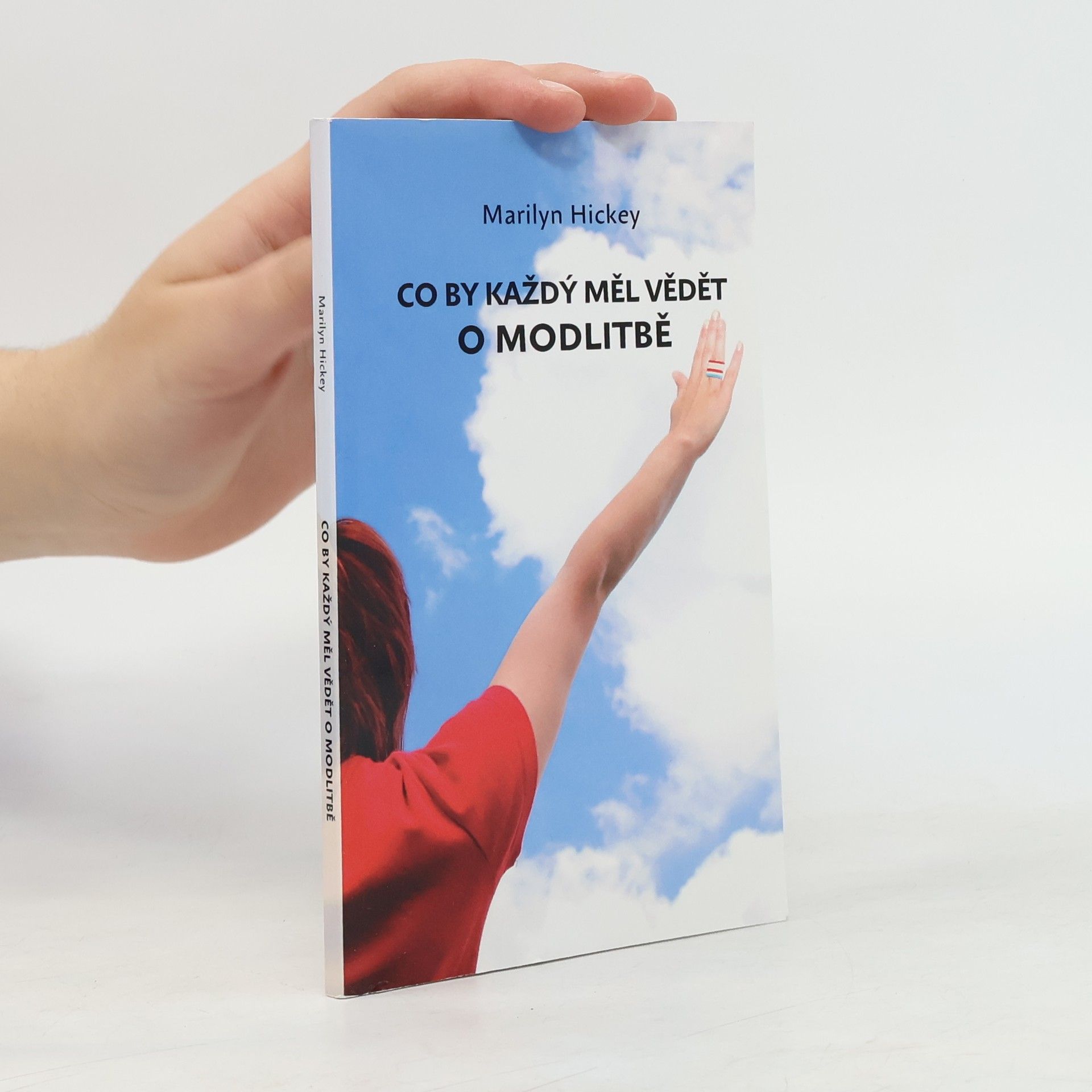 Marilyn Hickey Co by každý měl vědět o modlitbě