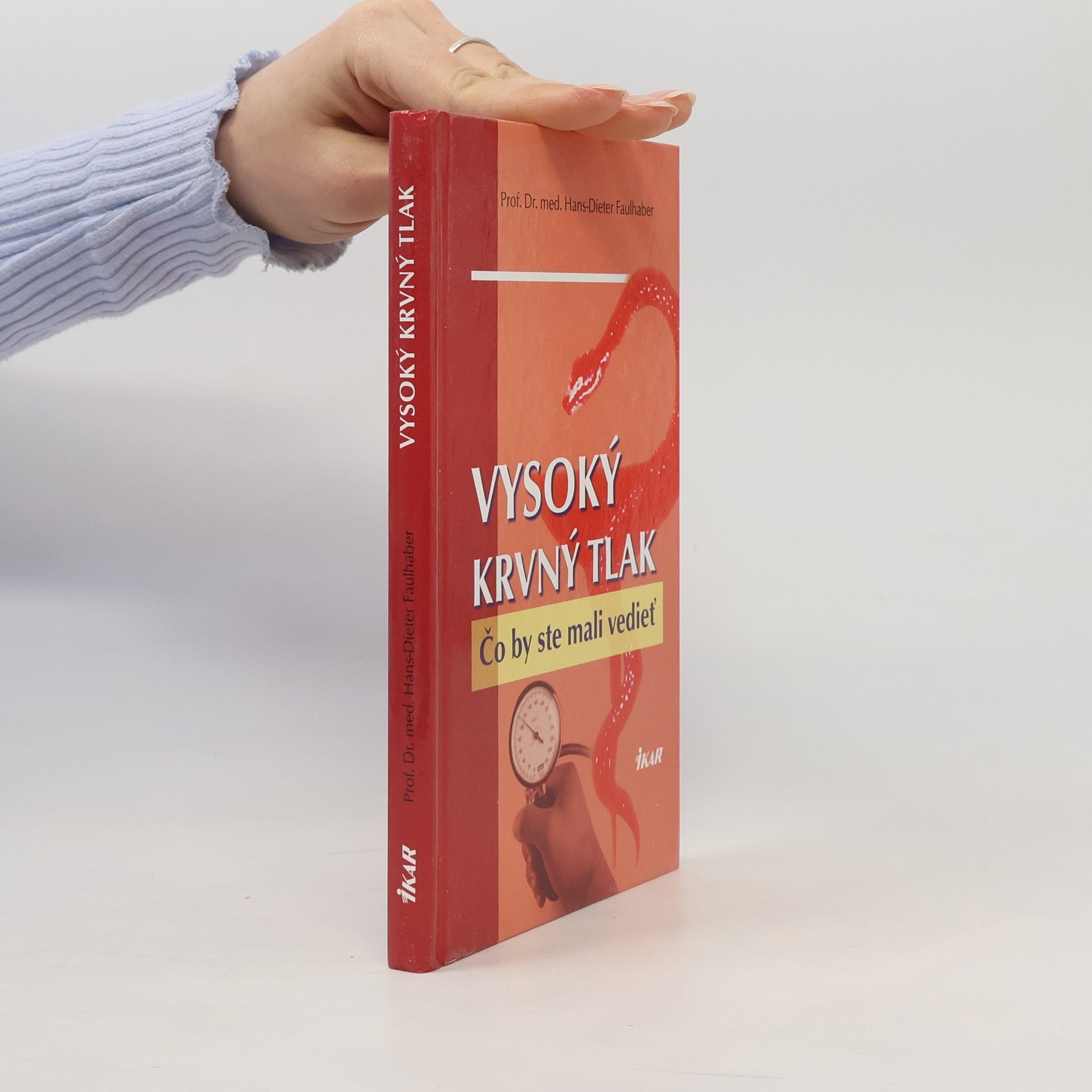 Hans Dieter Faulhaber Vysoký krvný tlak