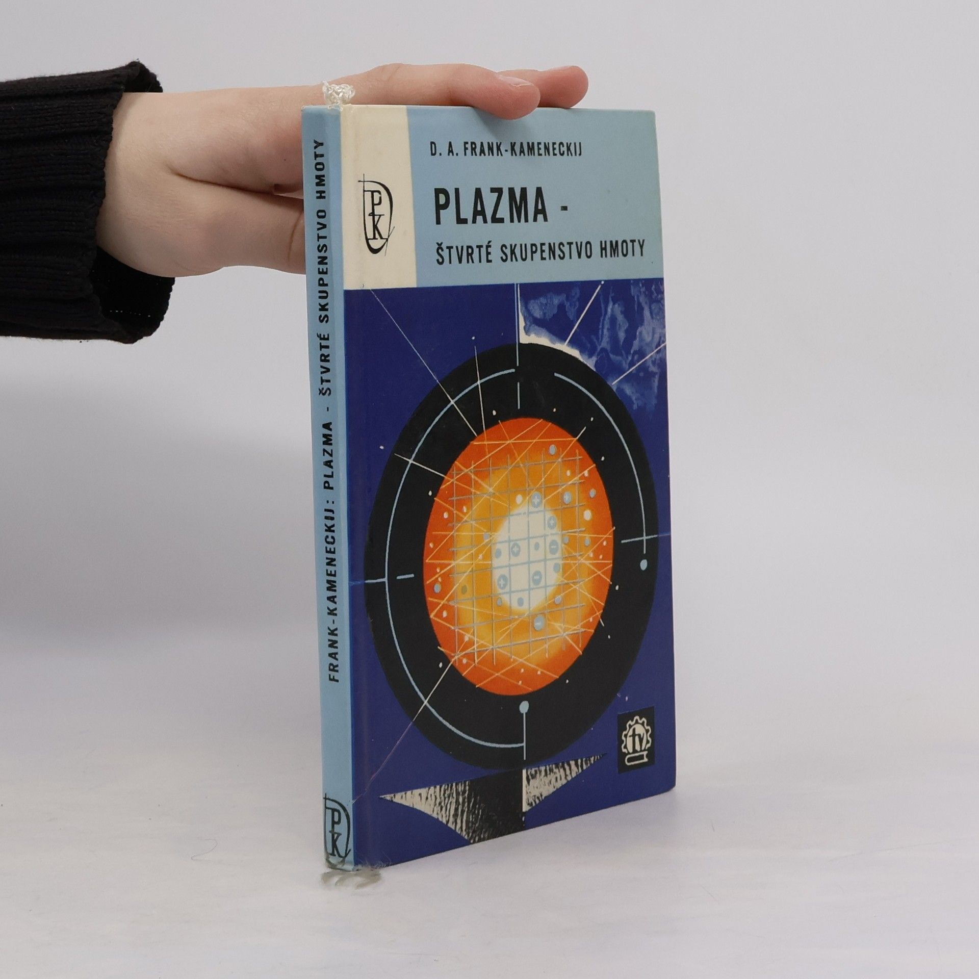 Autores varios Plazma, čtvrté skupenství hmoty