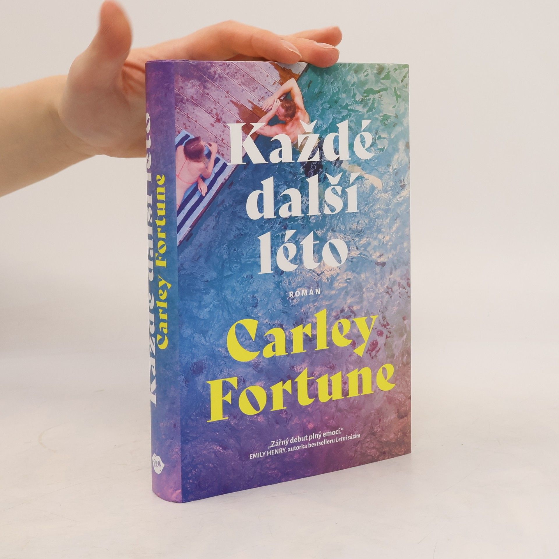 Carley Fortune Každé další léto