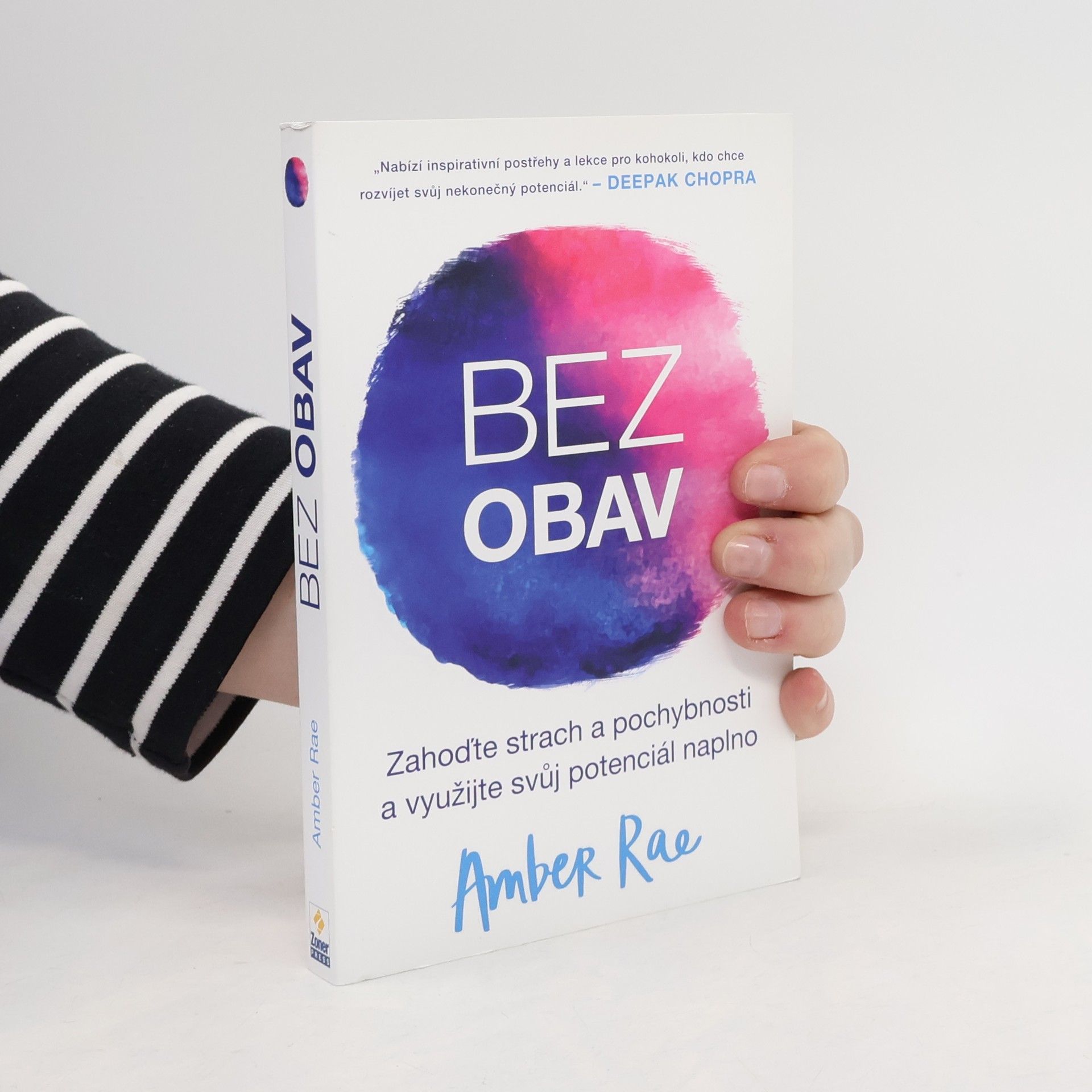 Amber Rae Bez obav : jak překonat strach a pochybnosti a odemknout svůj plný potenciál