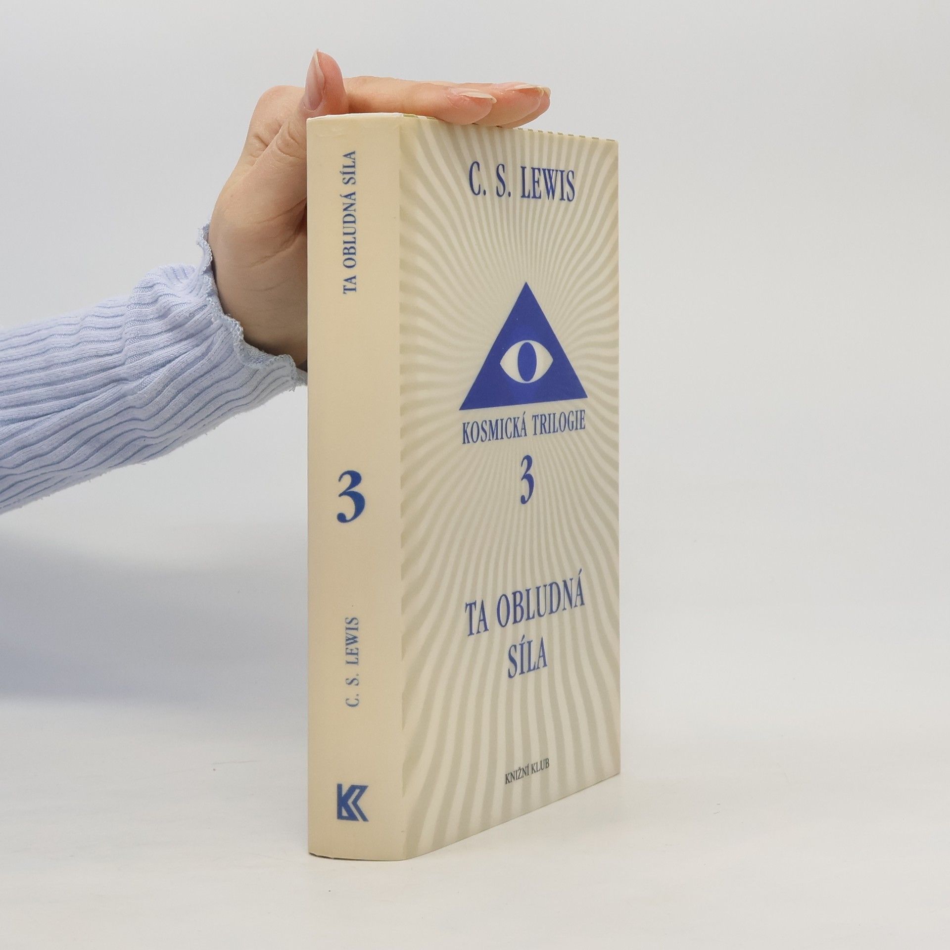 Clive Staples Lewis Kosmická trilogie. 3, Ta obludná síla