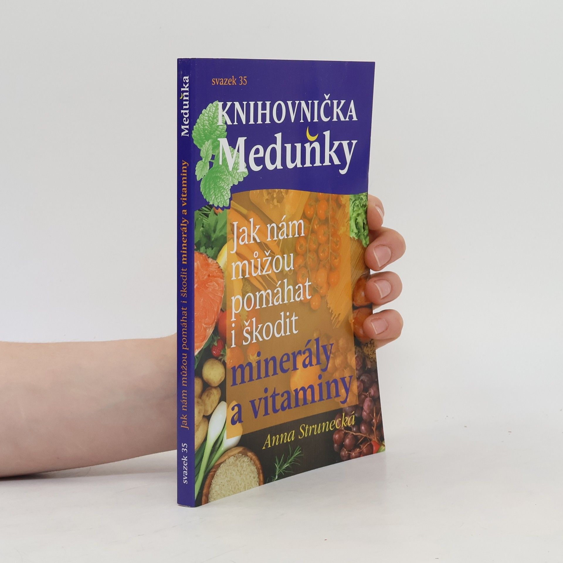 Knihovnička Meduňky 35. Jak nám můžou pomáhat i škodit minerály a vitaminy