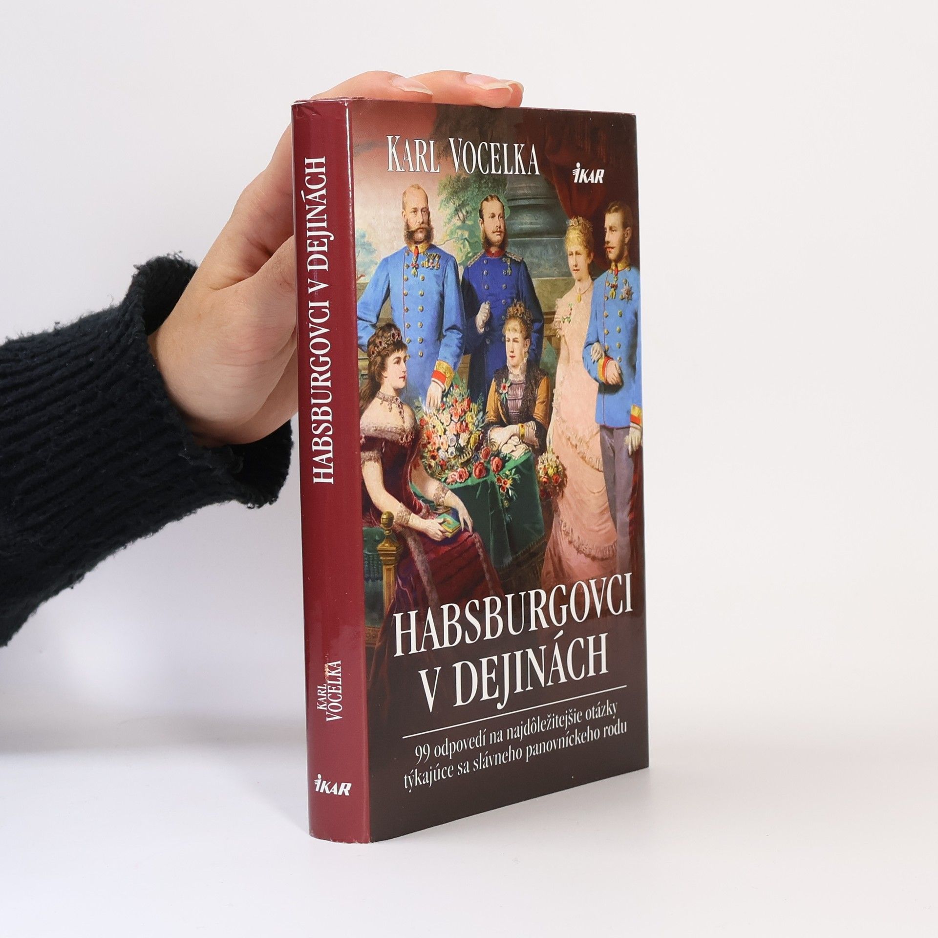 Karl Vocelka Habsburgovci v dejinách