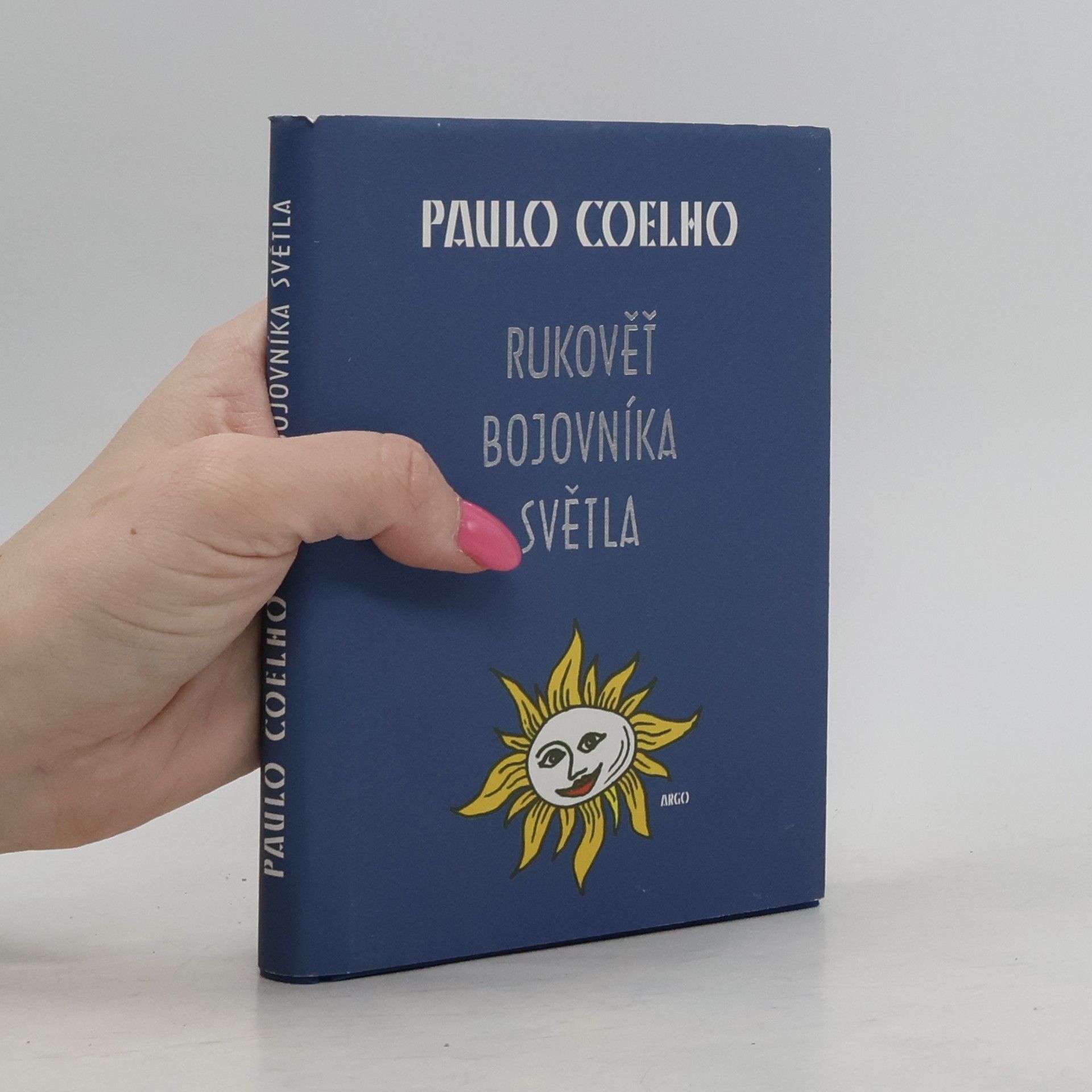 Paulo Coelho Rukověť bojovníka světla