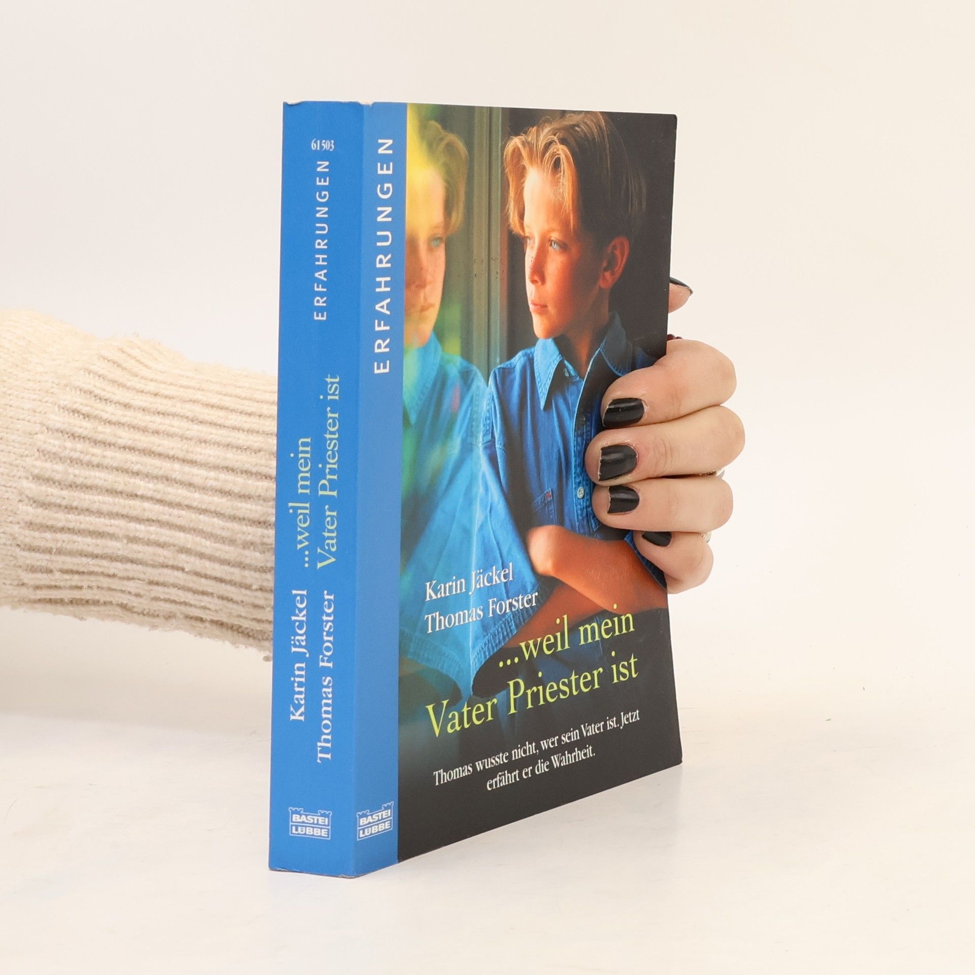 Karin Jäckel ... weil mein Vater Priester ist