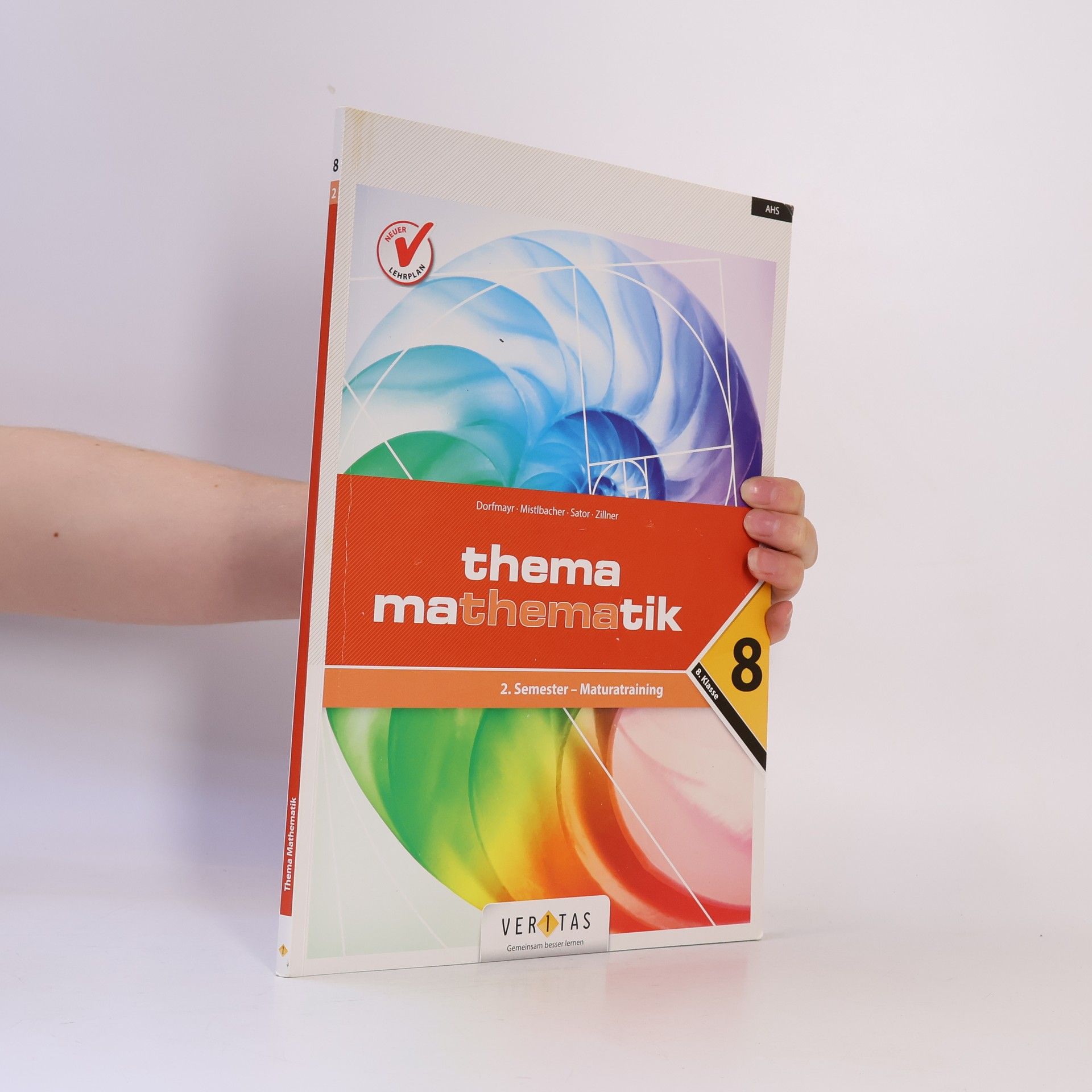 Anita Dorfmayr Thema Mathematik 8. 2. Semestr - Maturatraining