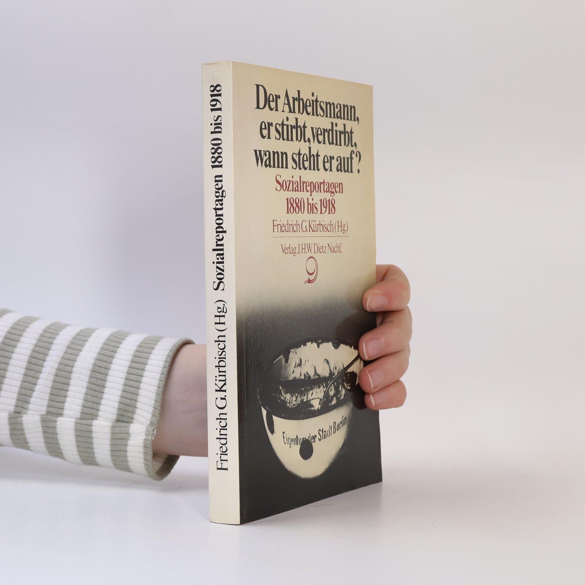 Der Arbeitsmann, er stirbt, verdirbt, wann steht er auf?