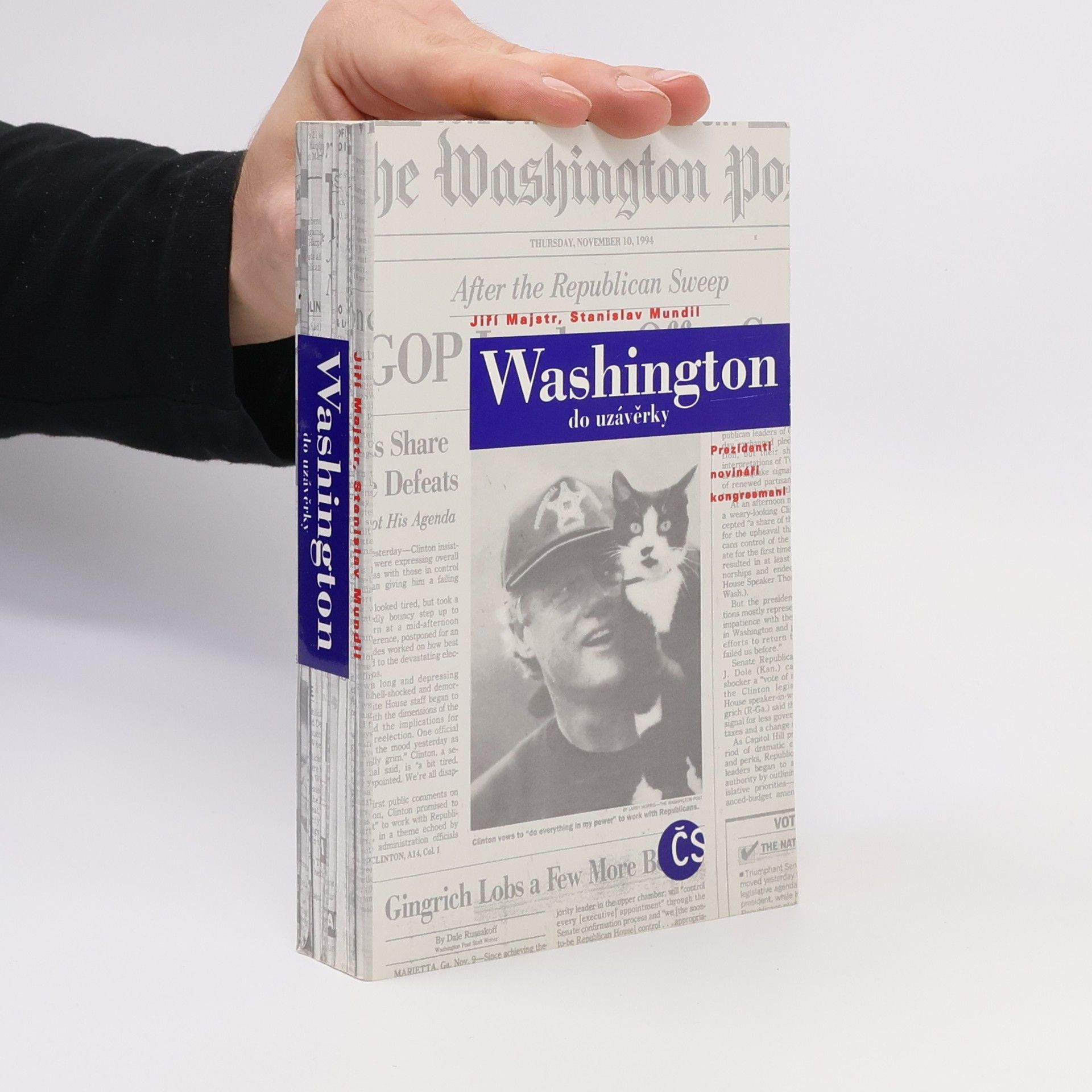 Jiří Majstr Washington do uzávěrky. Prezidenti, novináři, kongresmani
