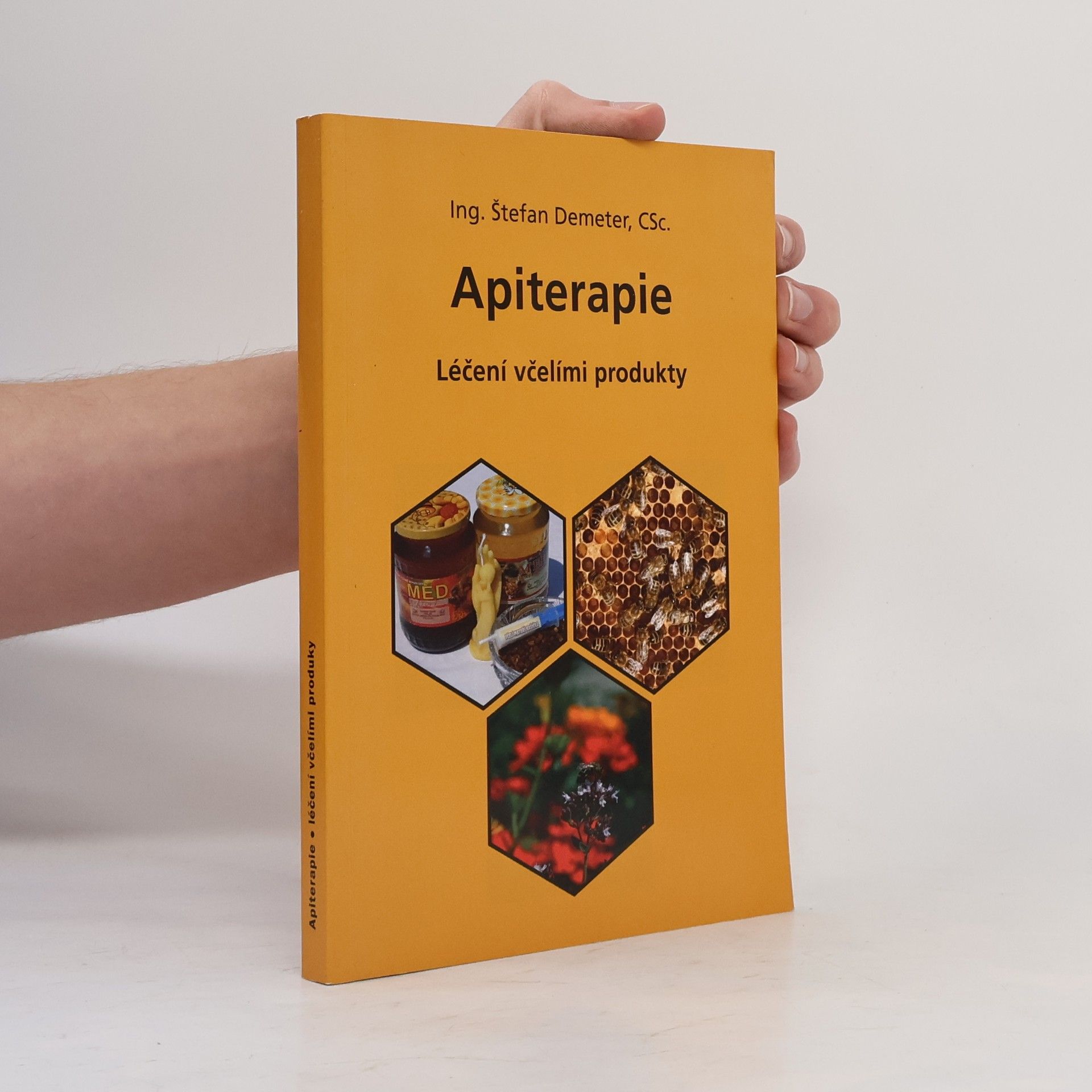 Štefan Demeter Apiterapie - Léčení včelími produkty
