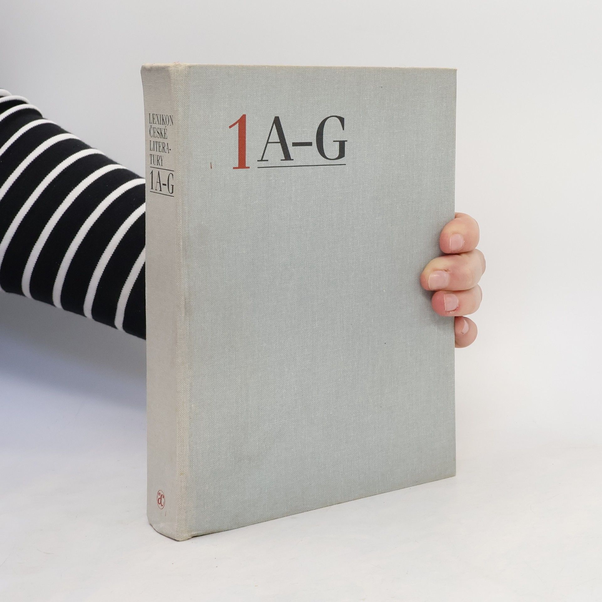 Jiří Opelík Lexikon české literatury. Osobnosti, díla, instituce. 1 A-G.