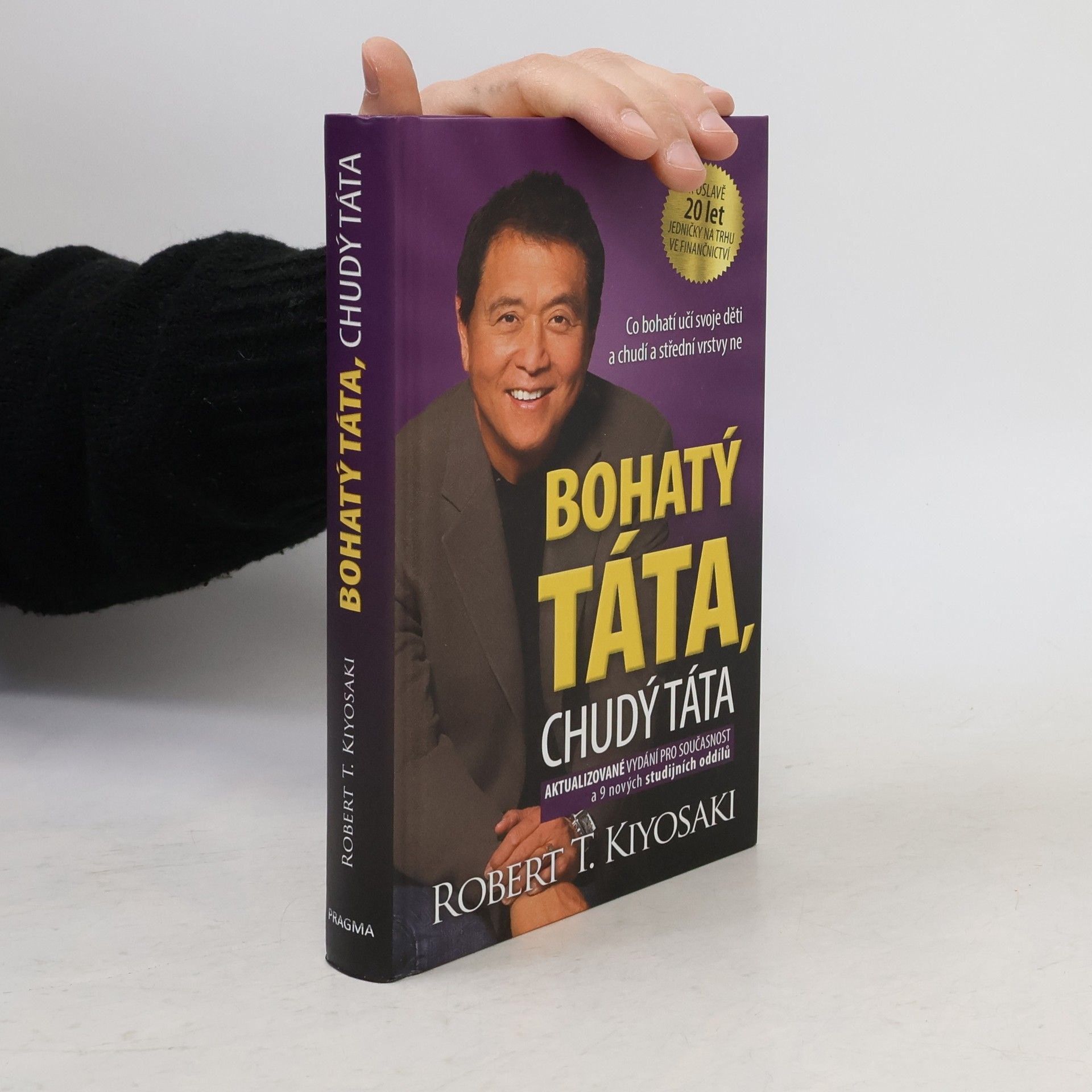 Robert Kiyosaki Bohatý táta, chudý táta