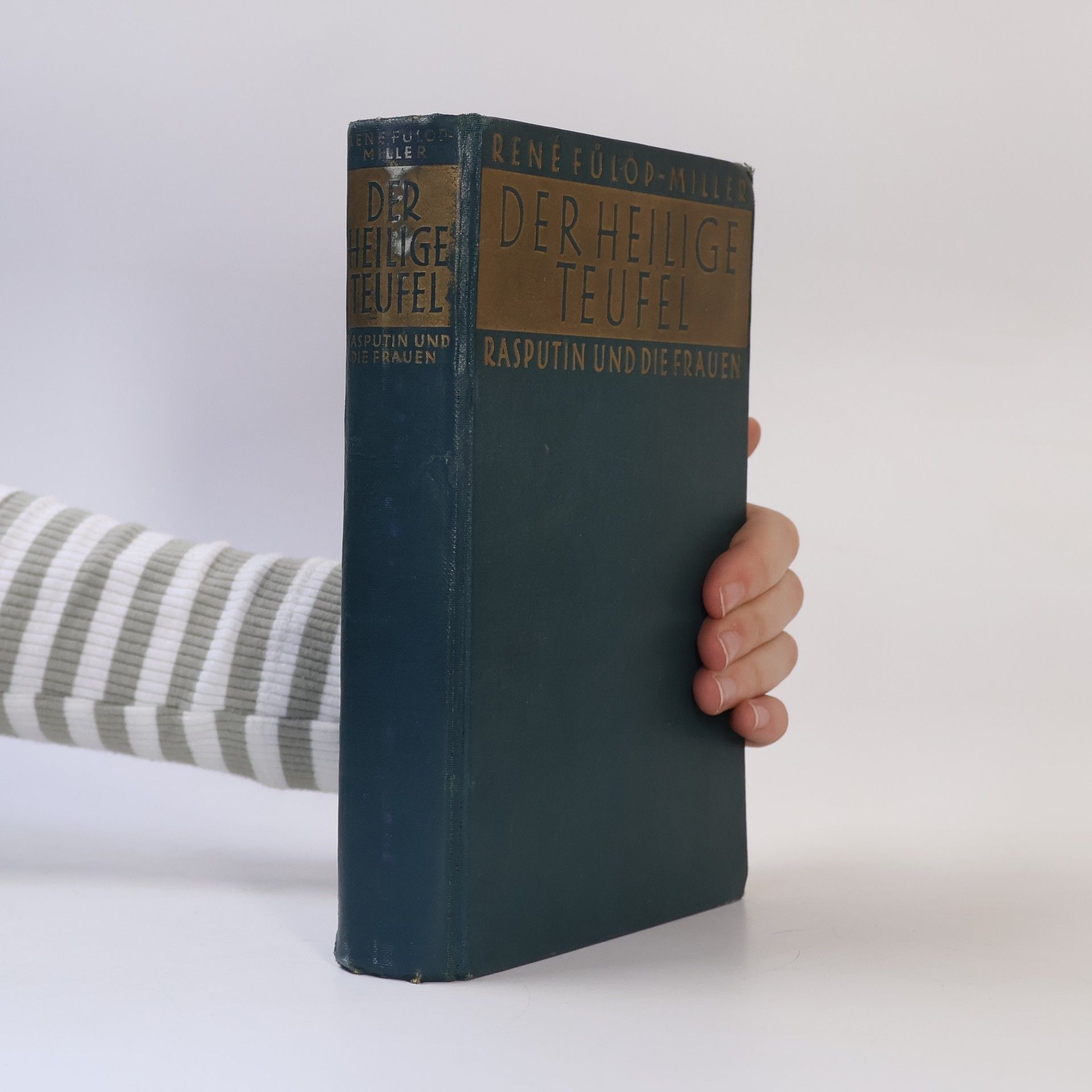 René Fülöp Miller Der Heilige Teufel: Rasputin und die Frauen
