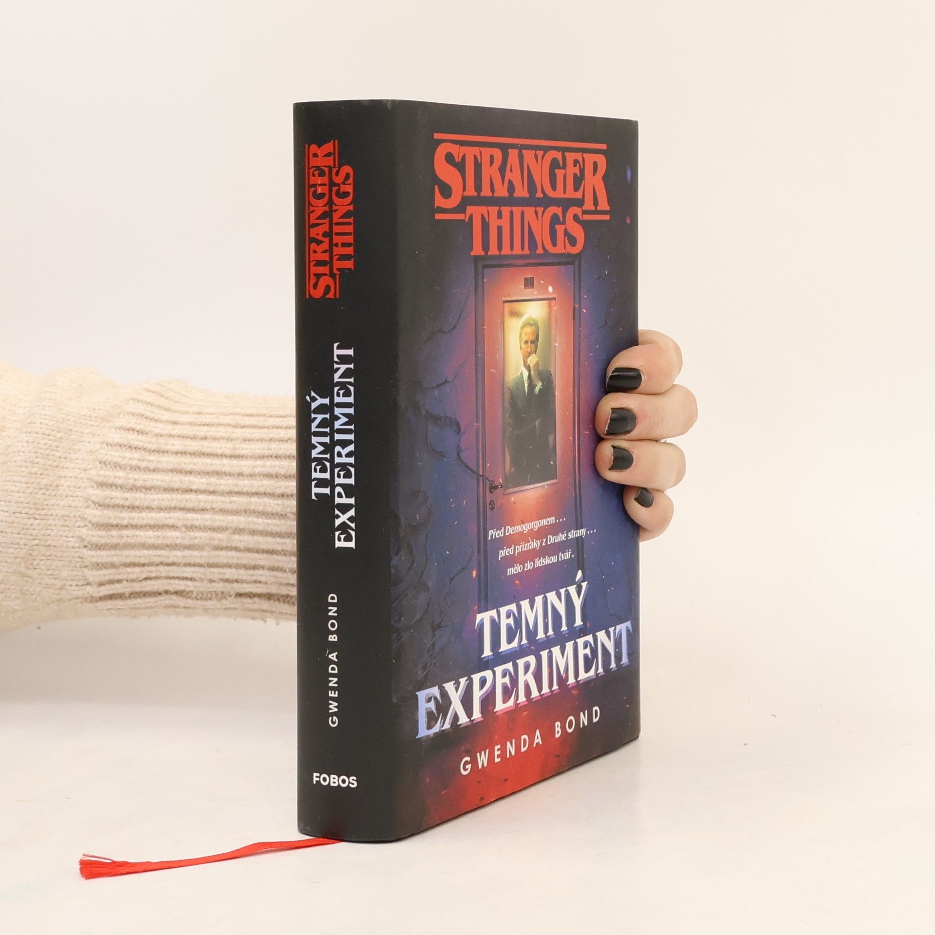 Gwenda Bond Stranger Things. Temný experiment