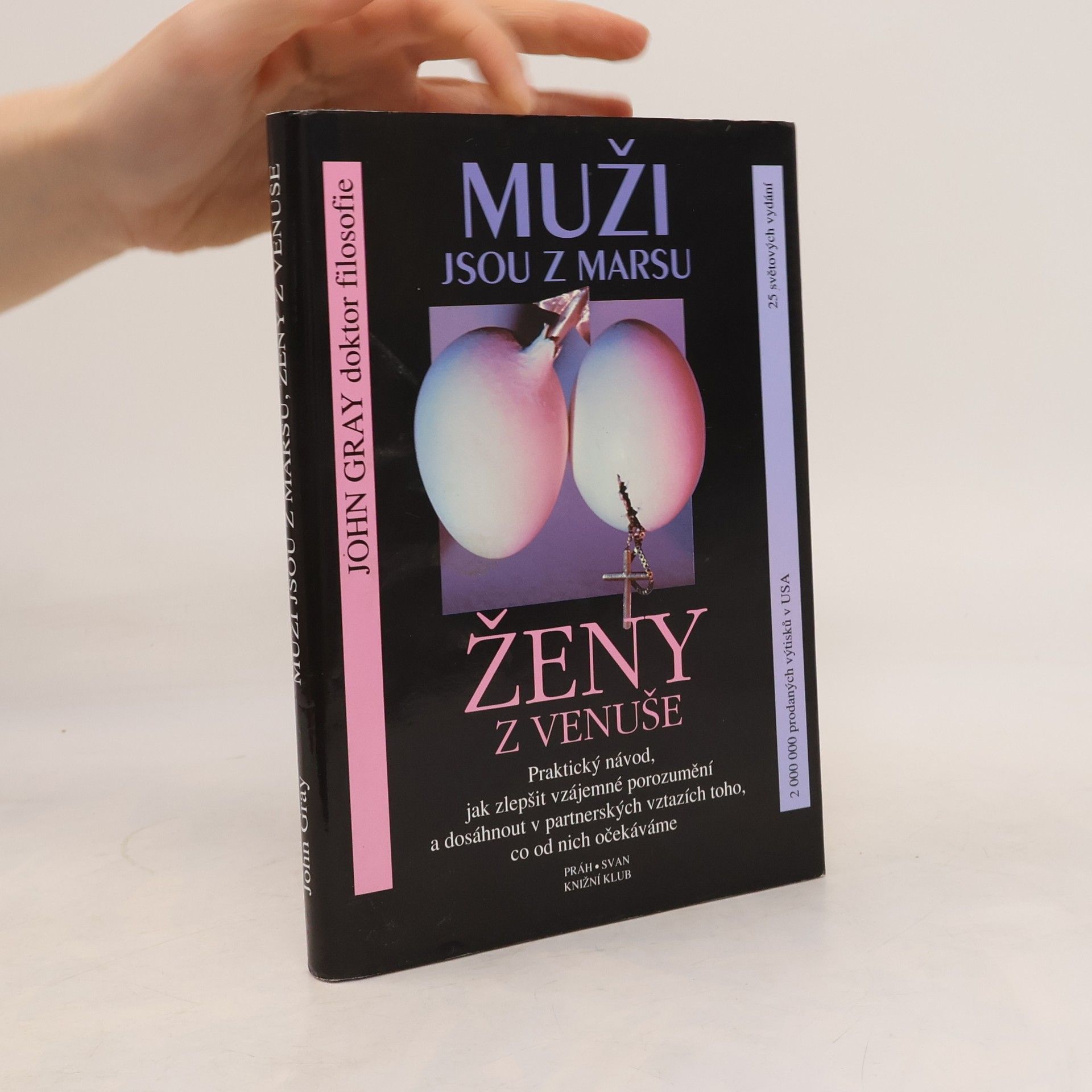 John Gray Muži jsou z Marsu, ženy z Venuše