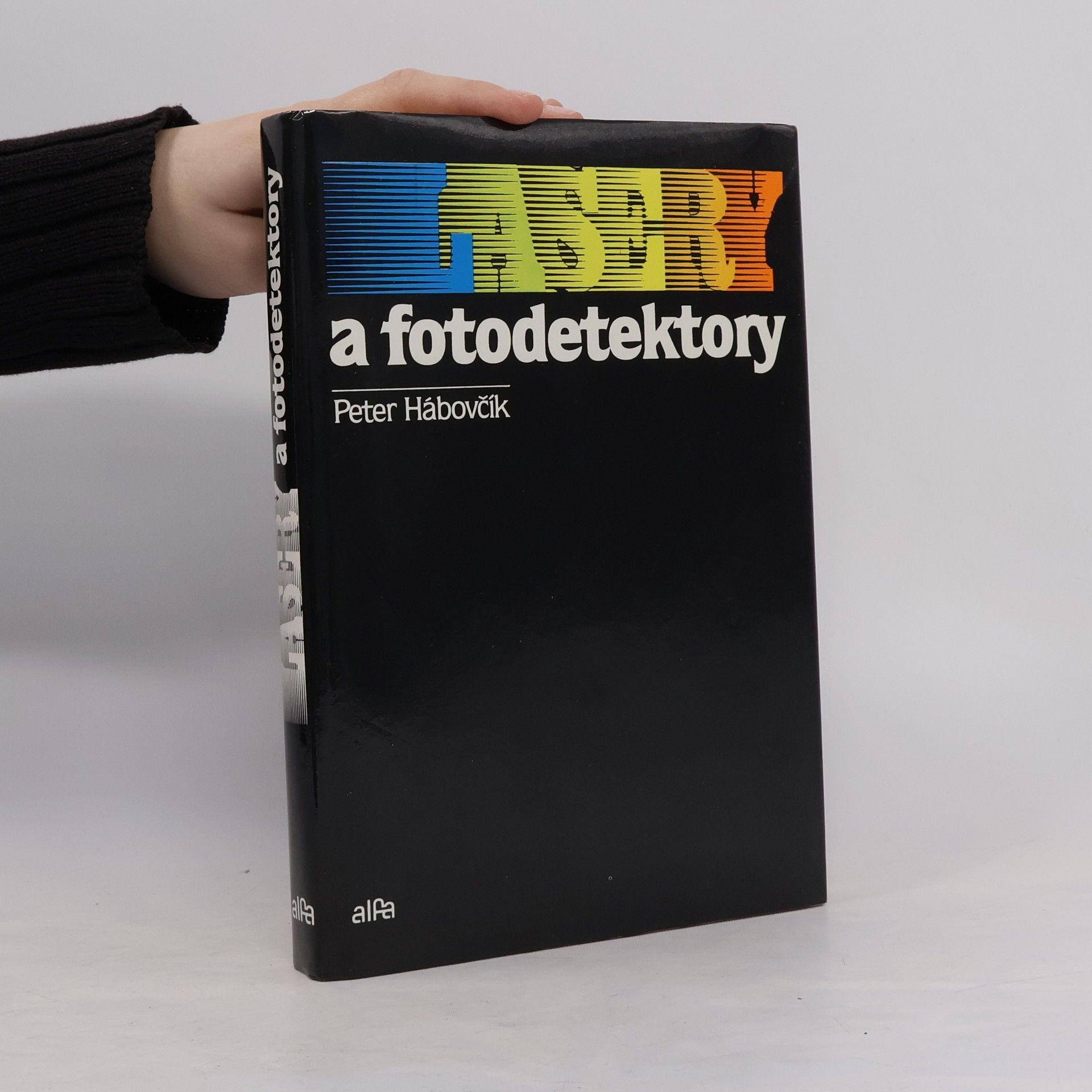 Peter Hábovčík Lasery a fotodetektory
