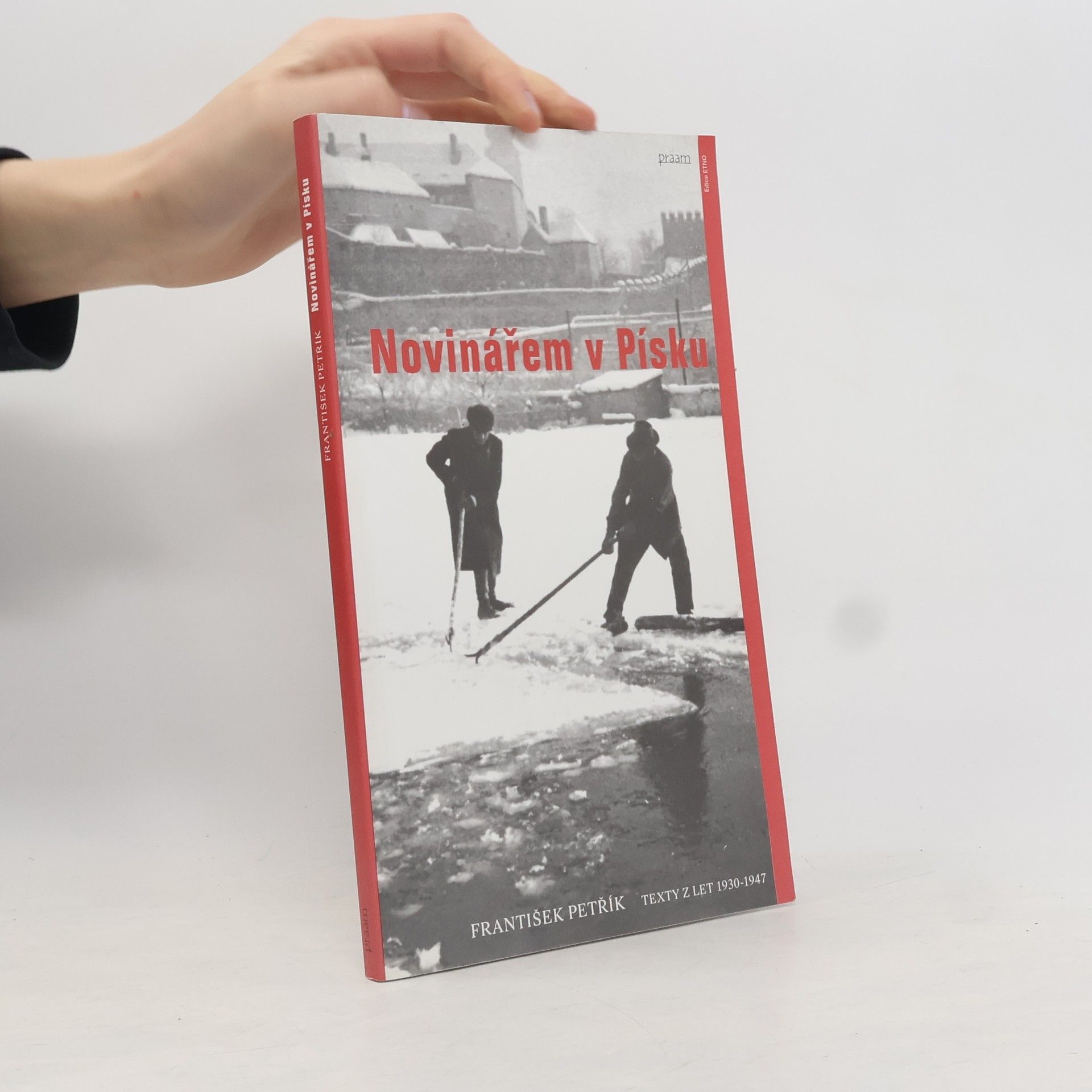 František Petřík Novinářem v Písku: texty z let 1930-1947