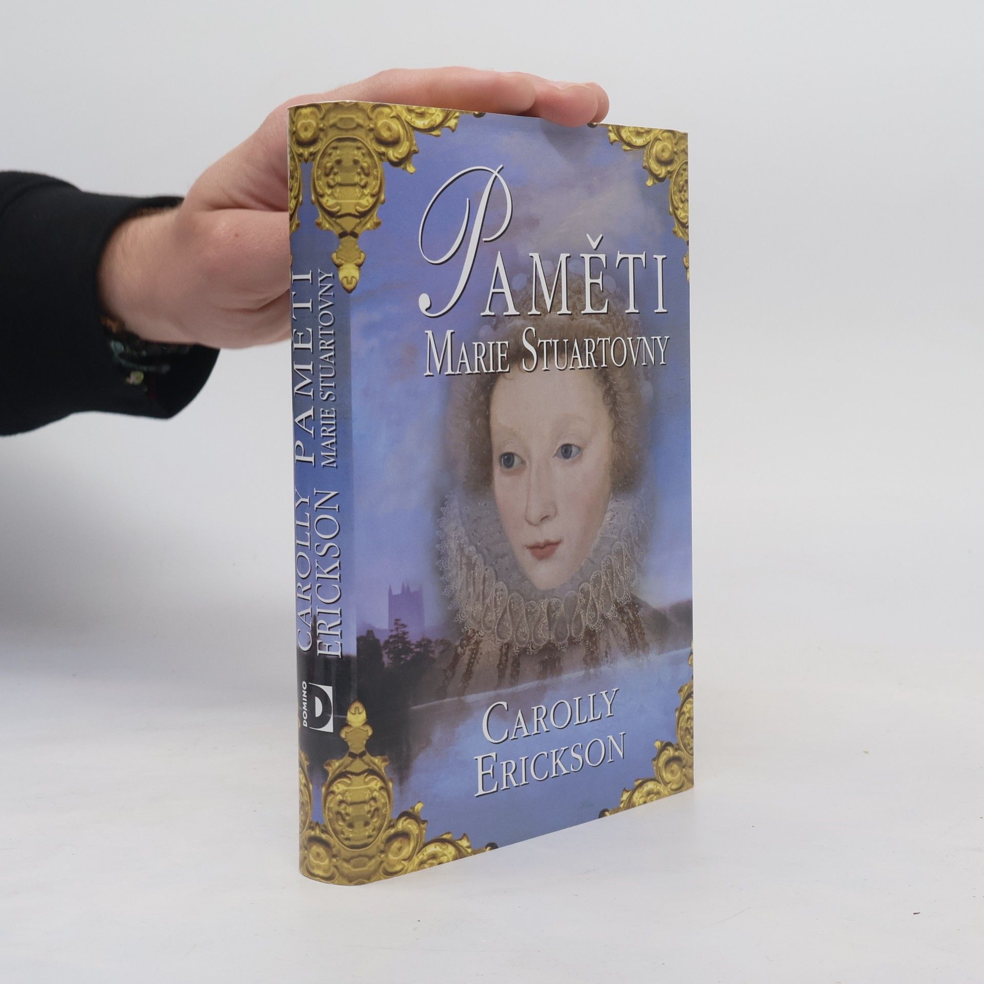 Carolly Erickson Paměti Marie Stuartovny