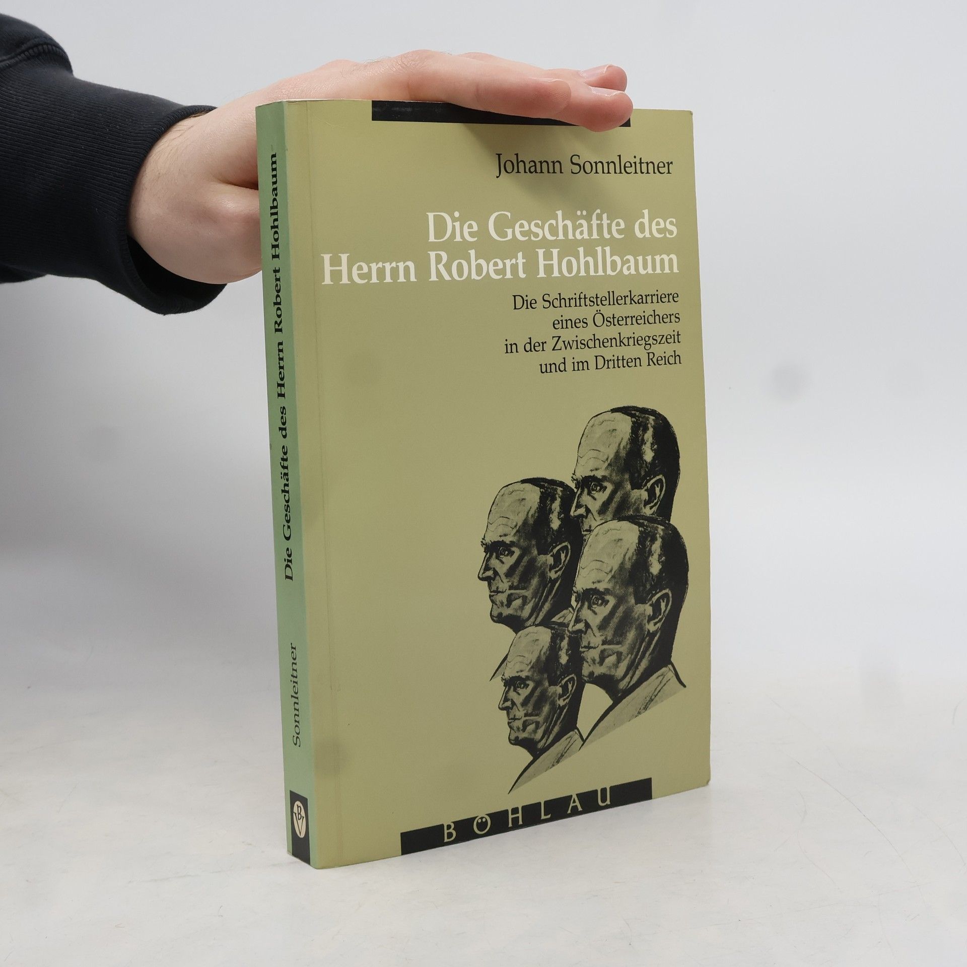 Johann Sonnleitner Die Geschäfte des Herrn Robert Hohlbaum