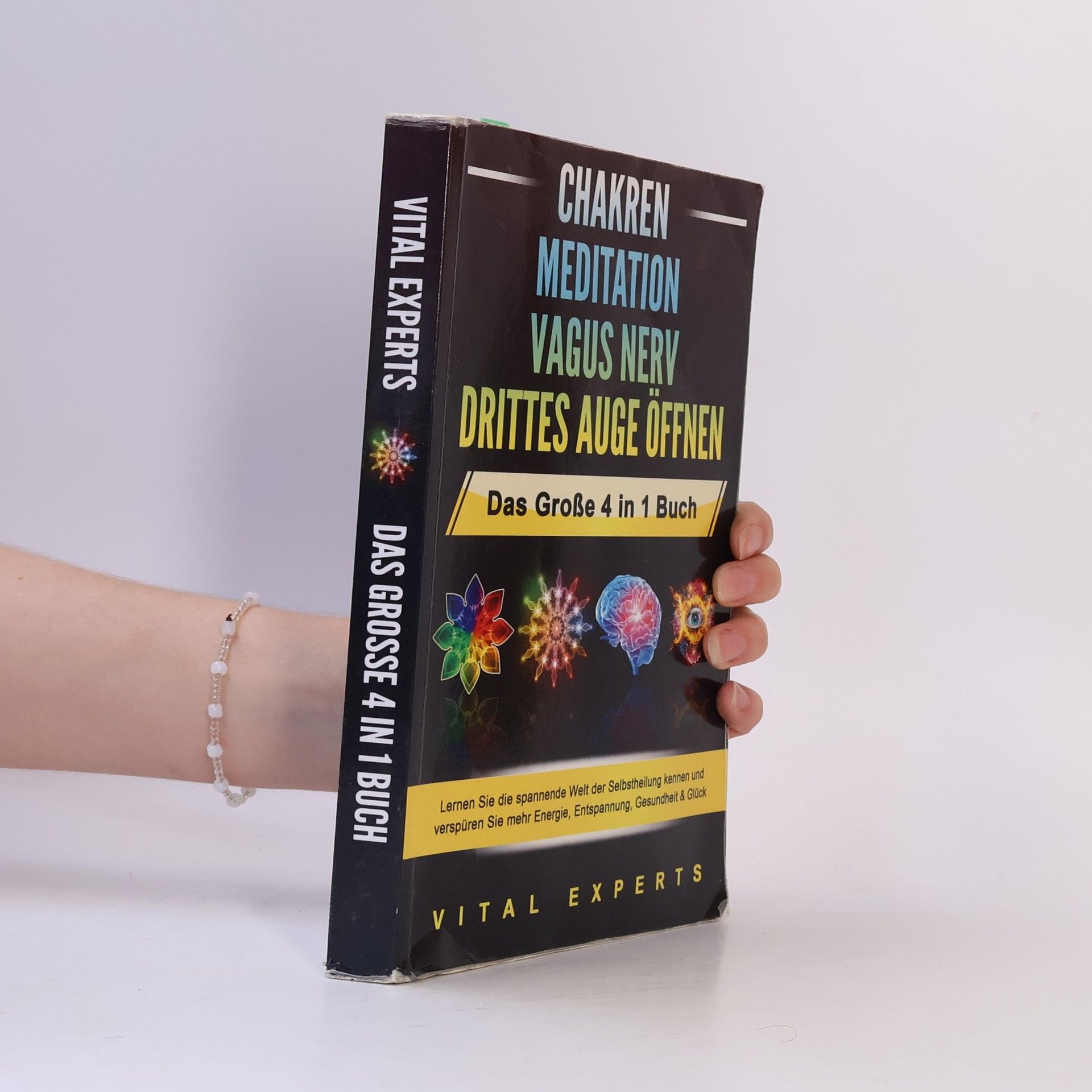 Vital Experts Chakren | Meditation | Vagus Nerv | Drittes Auge Öffnen - Das Große 4 in 1 Buch