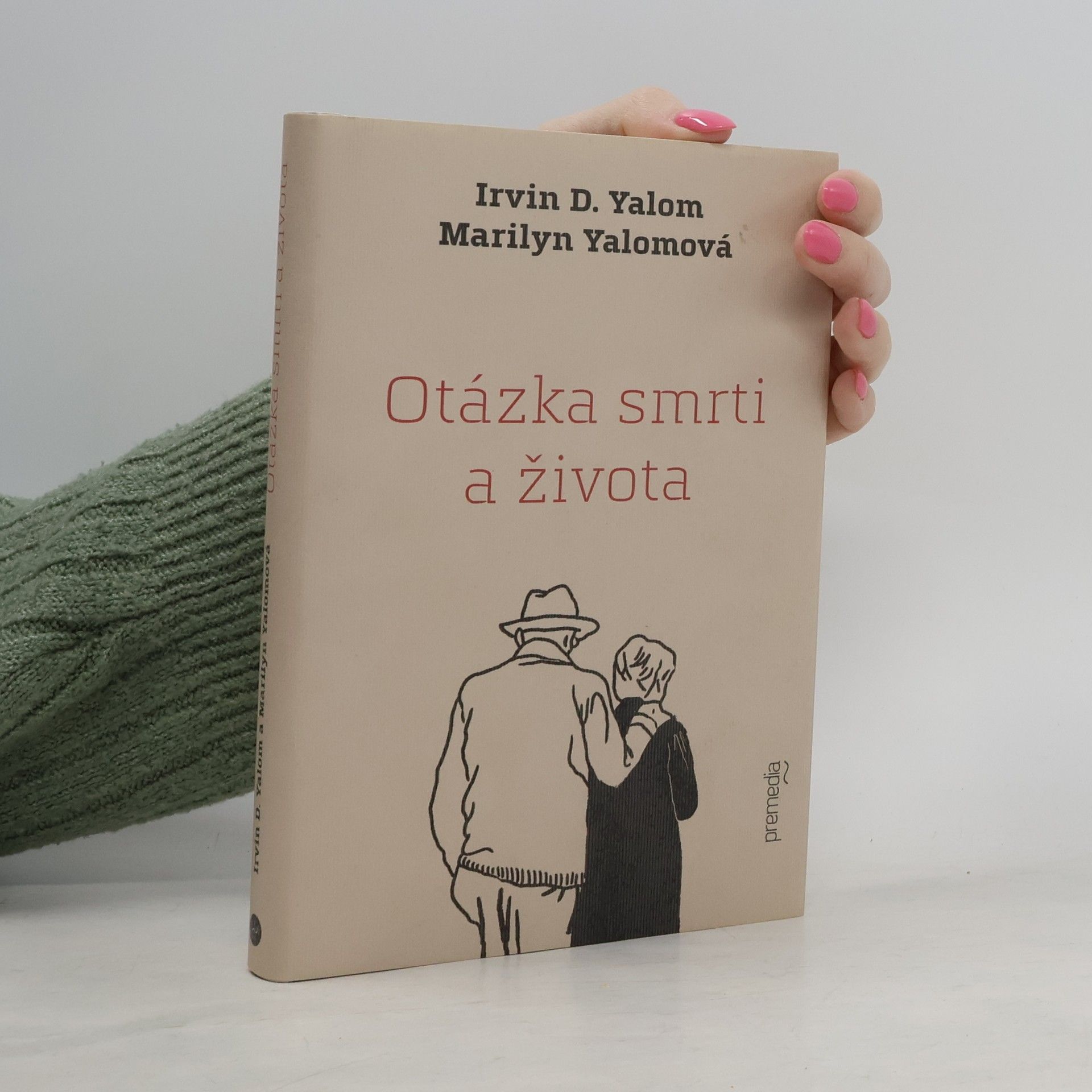 Irvin Yalom Otázka smrti a života