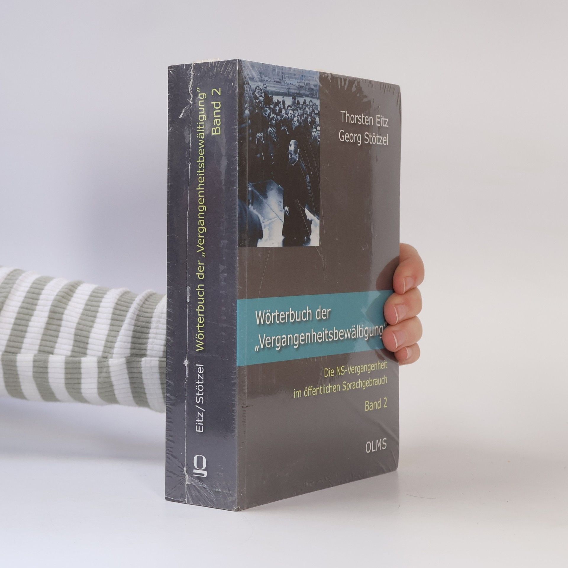 Thorsten Eitz Wörterbuch der "Vergangenheitsbewältigung"