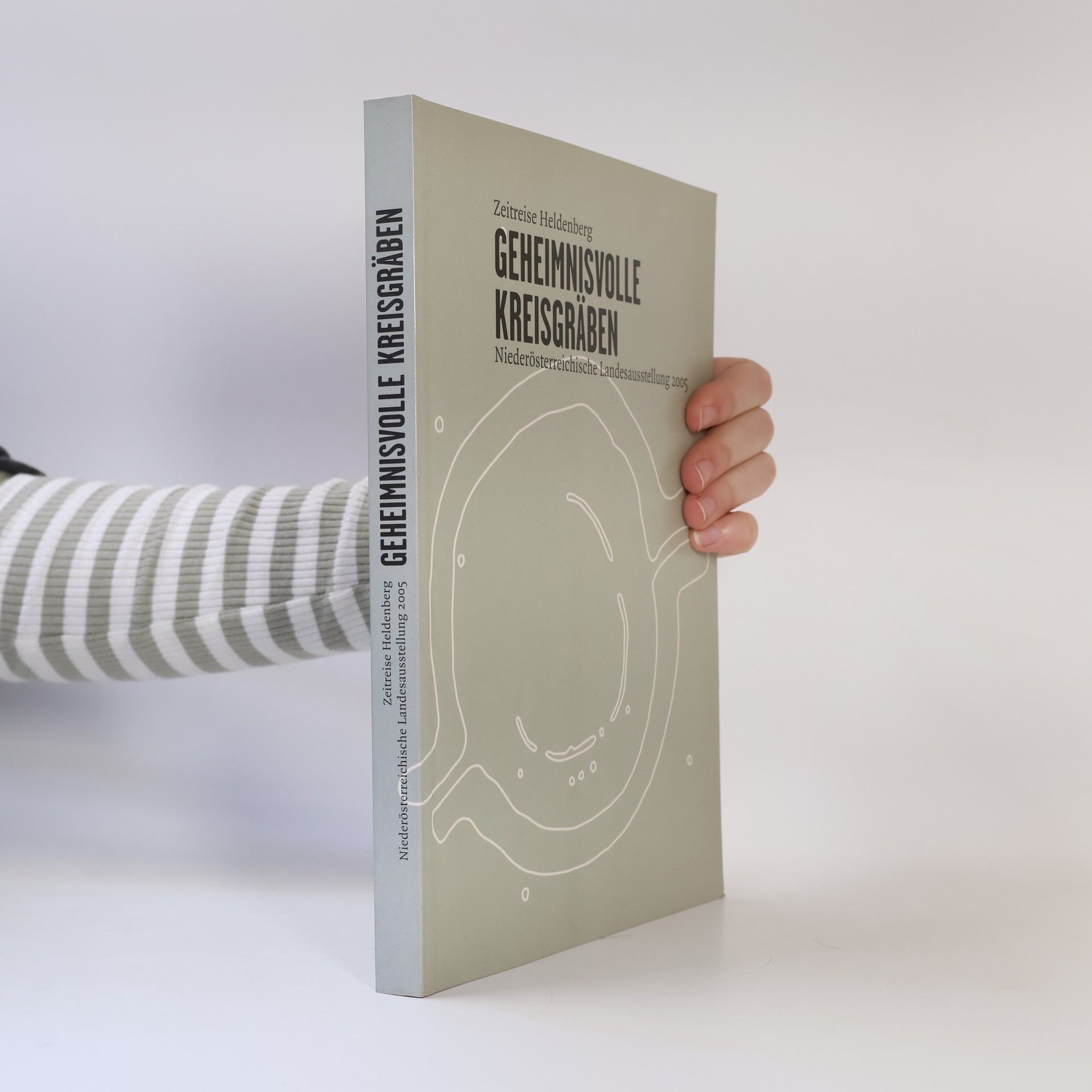 Autorenkollektiv Zeitreise Heldenberg. Geheimnisvolle Kreisgräben